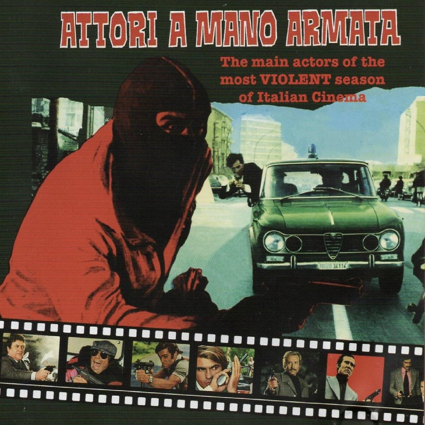 Постер альбома Attori a mano armata