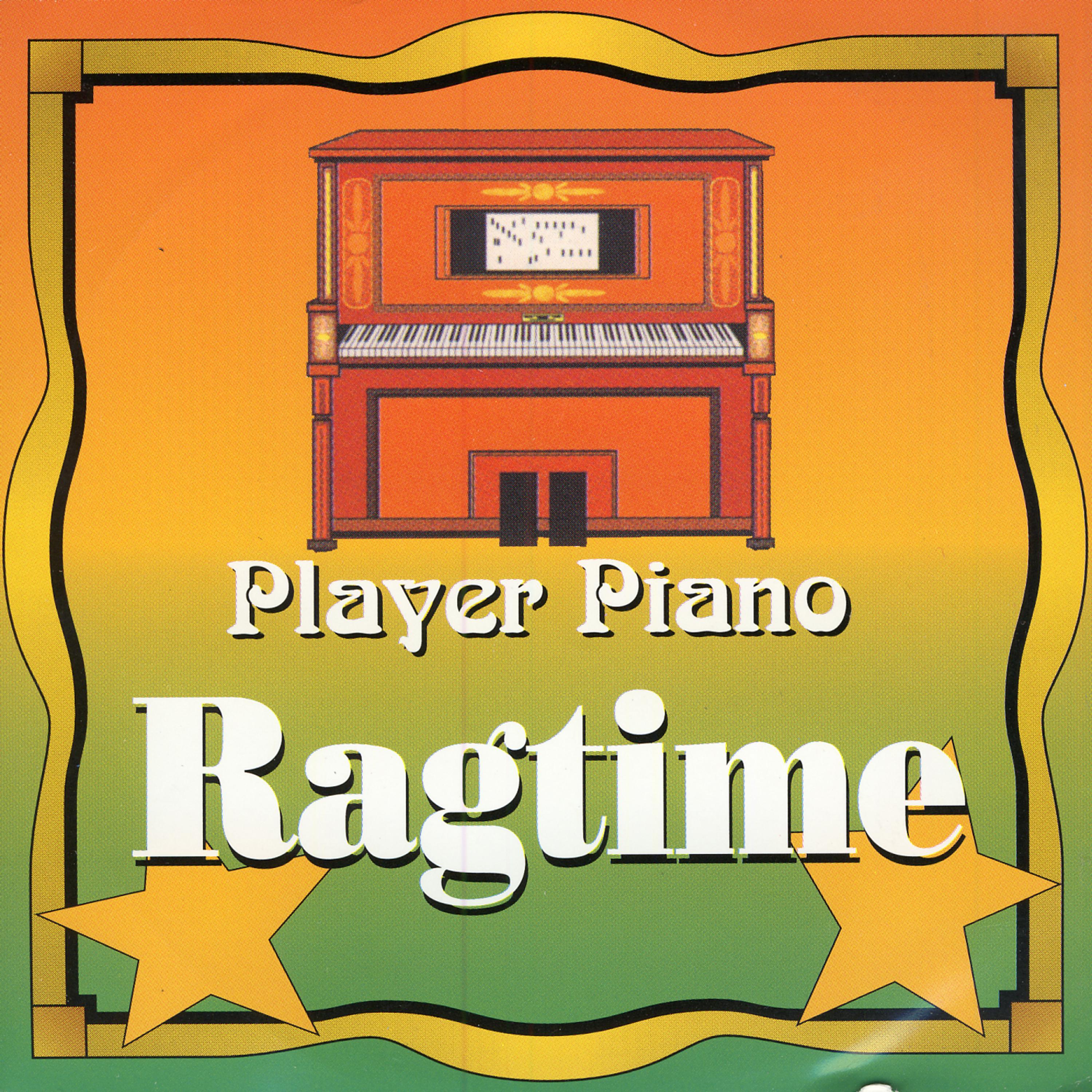Постер альбома Player Piano - Ragtime