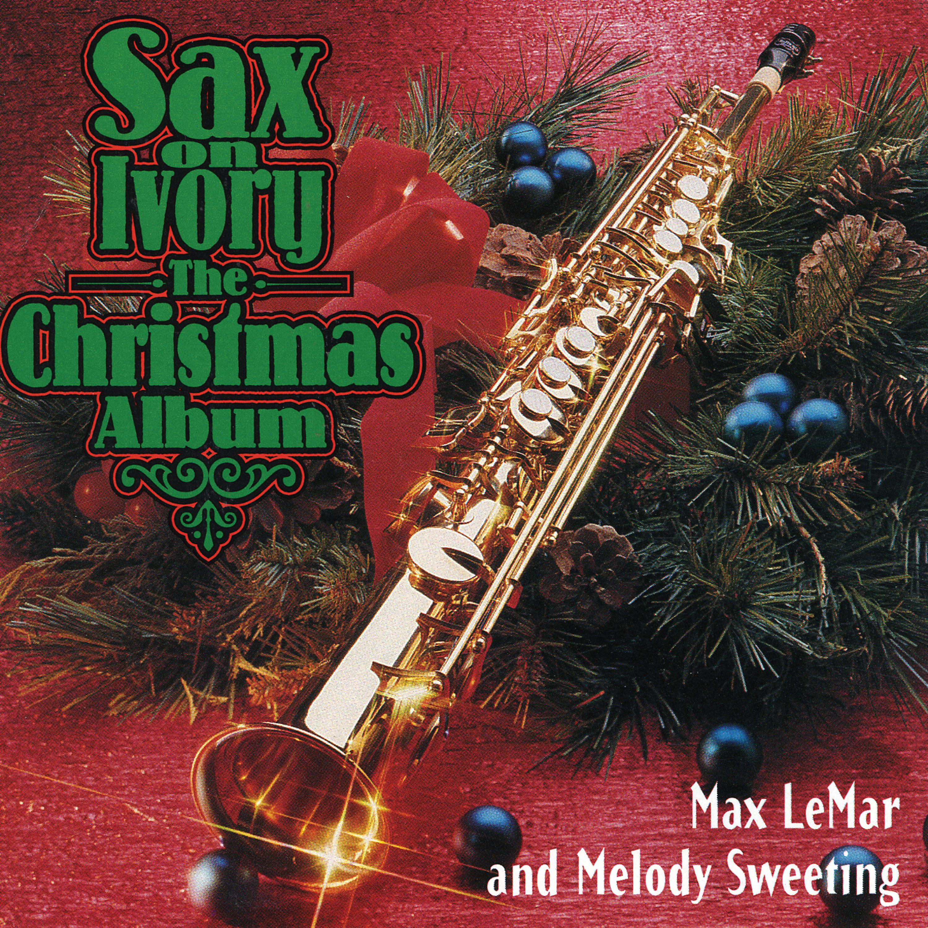 Постер альбома Sax On Ivory: The Christmas Album