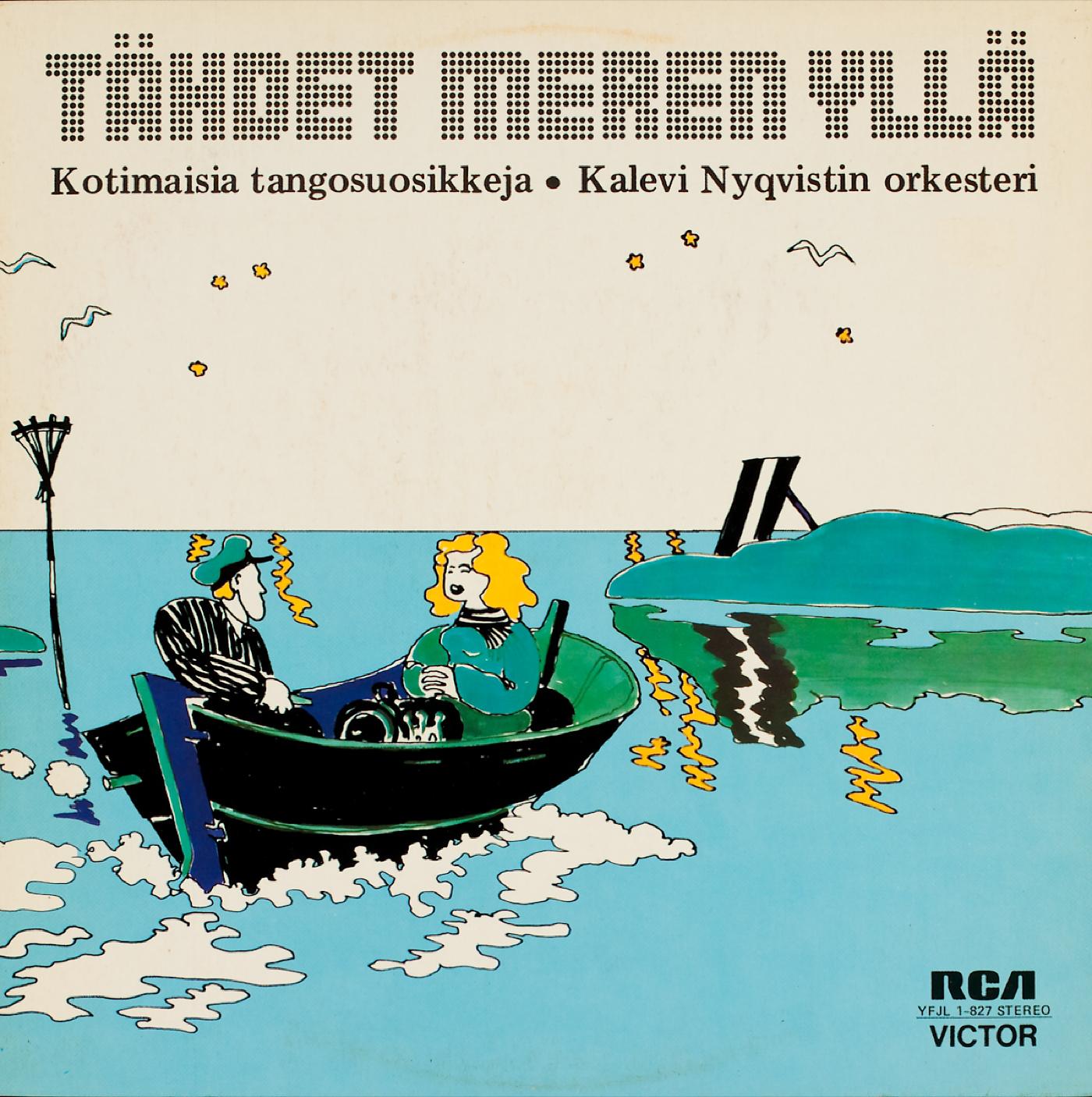 Постер альбома Tähdet meren yllä - kotimaisia tangosuosikkeja