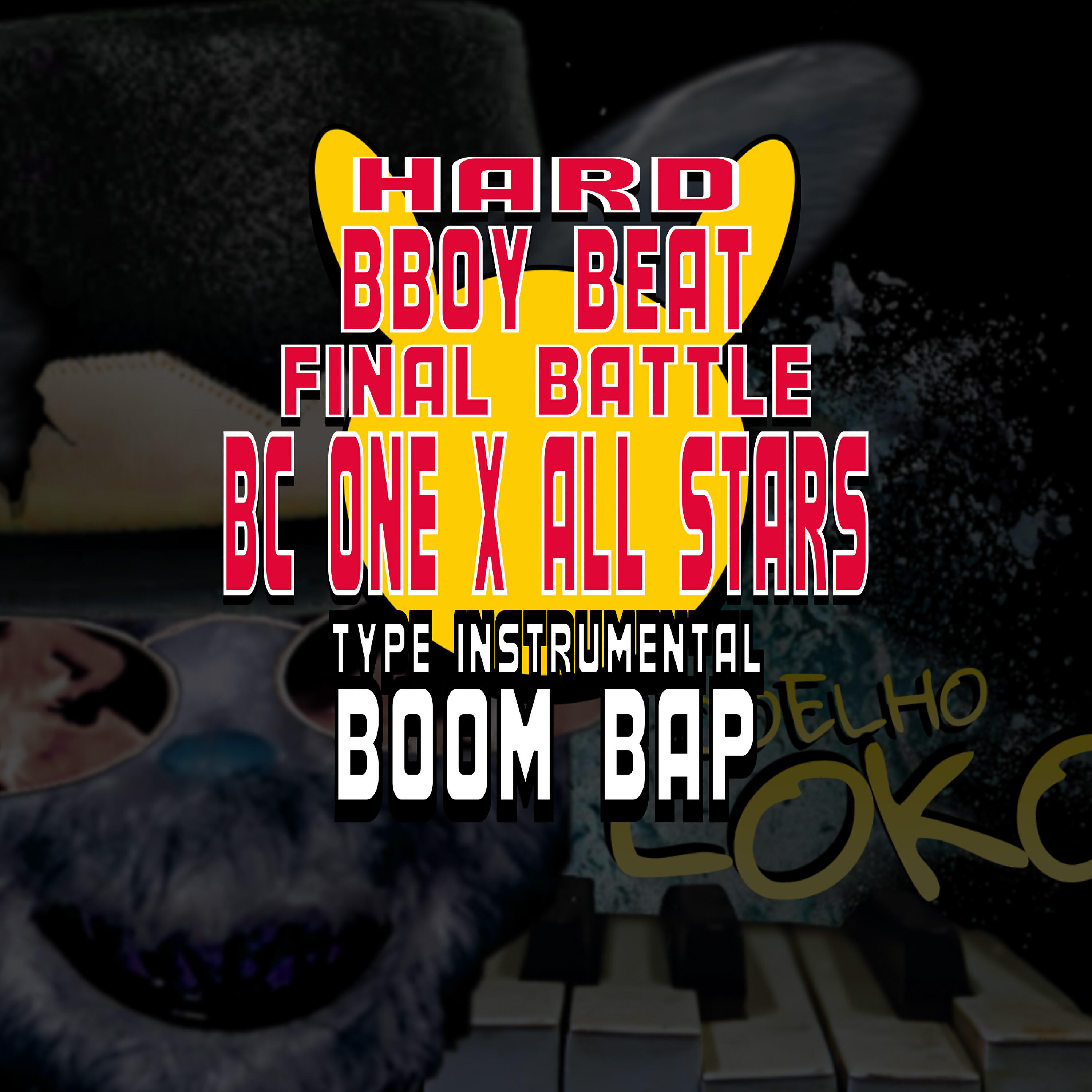 Coelholoko - Type Instrumental Boom Bap (Hard Bboy Beat Final Battle Bc One X All Stars)
