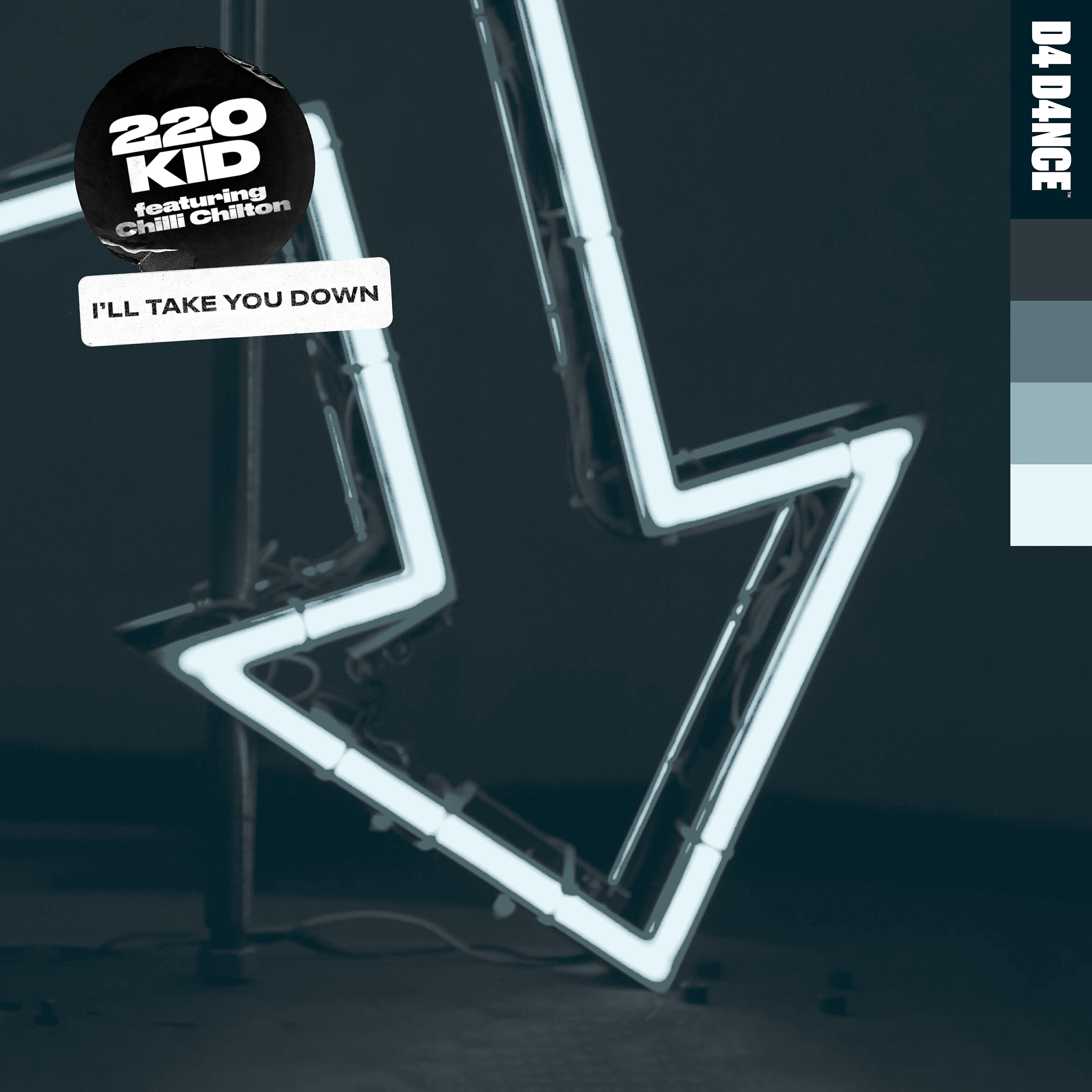 220 KID - I'll Take You Down (feat. Chilli Chilton)