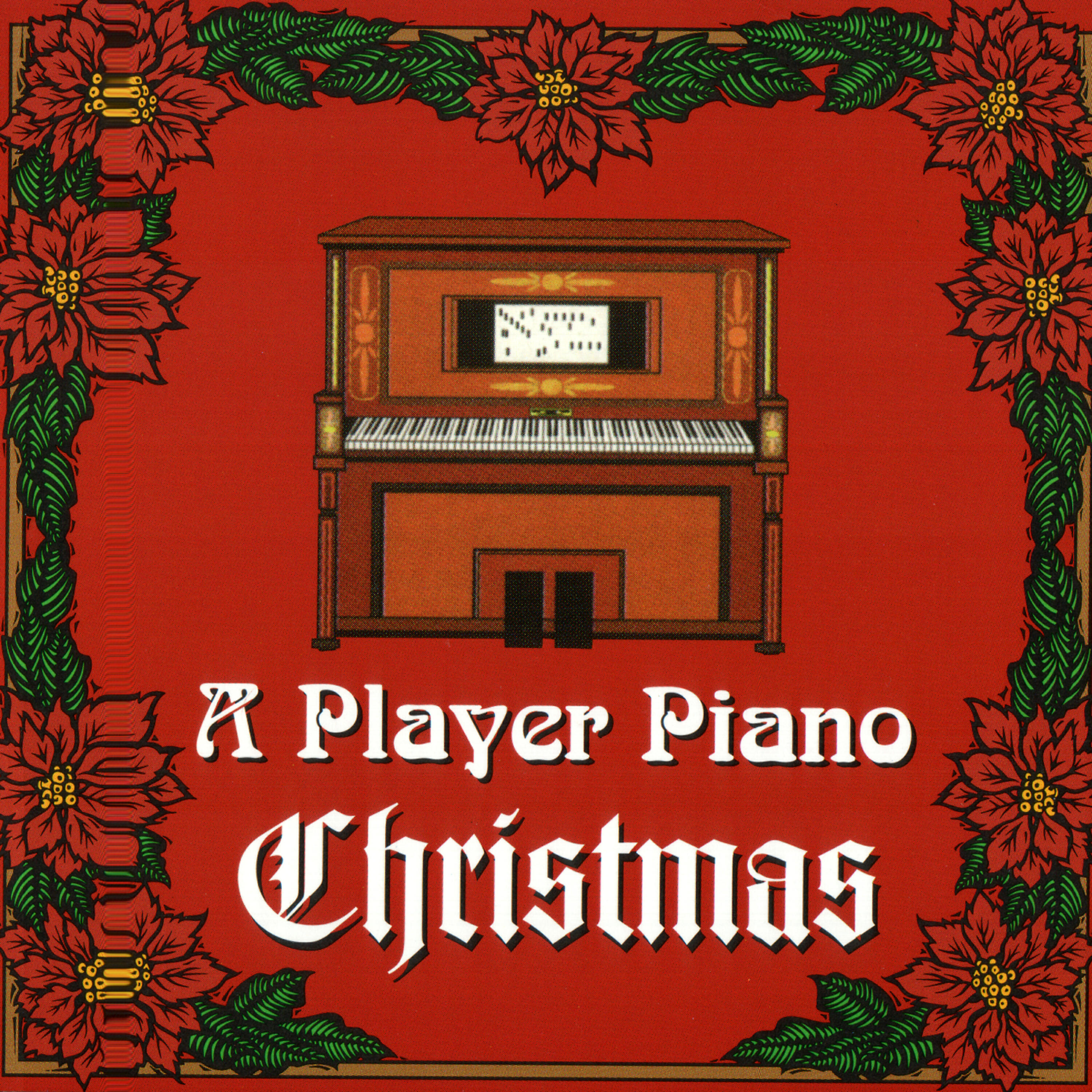 Player Piano - All I Want For Christmas Is My Two Front Teeth