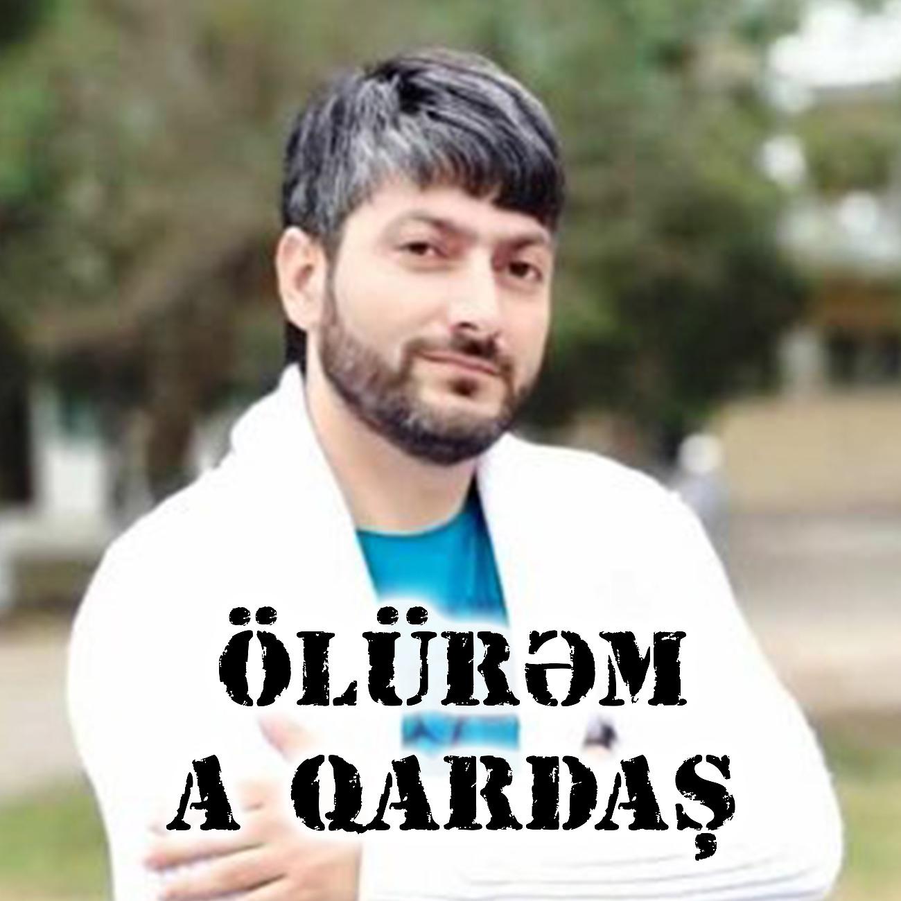 Постер альбома Ölürəm a Qardaş
