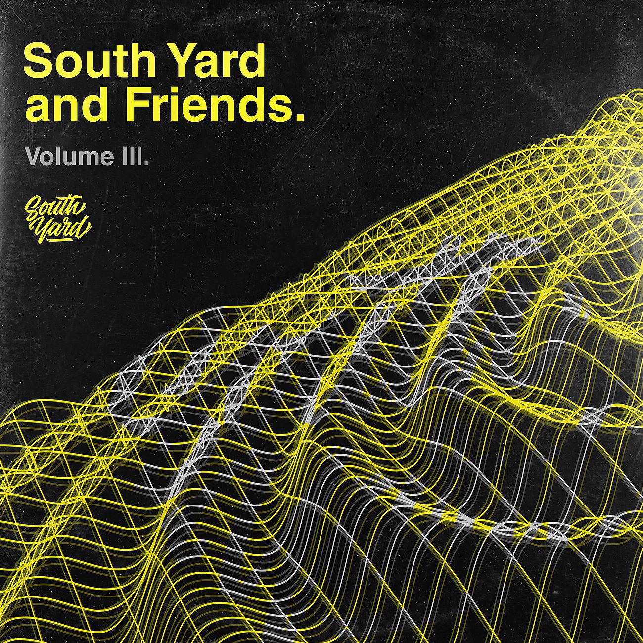 Постер альбома South Yard & Friends Vol. 3
