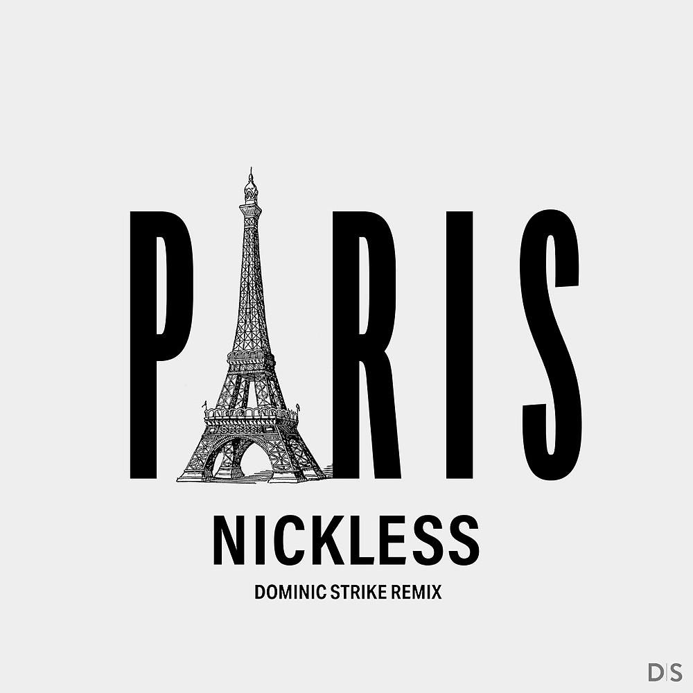 Постер альбома Paris (Dominic Strike Remix)