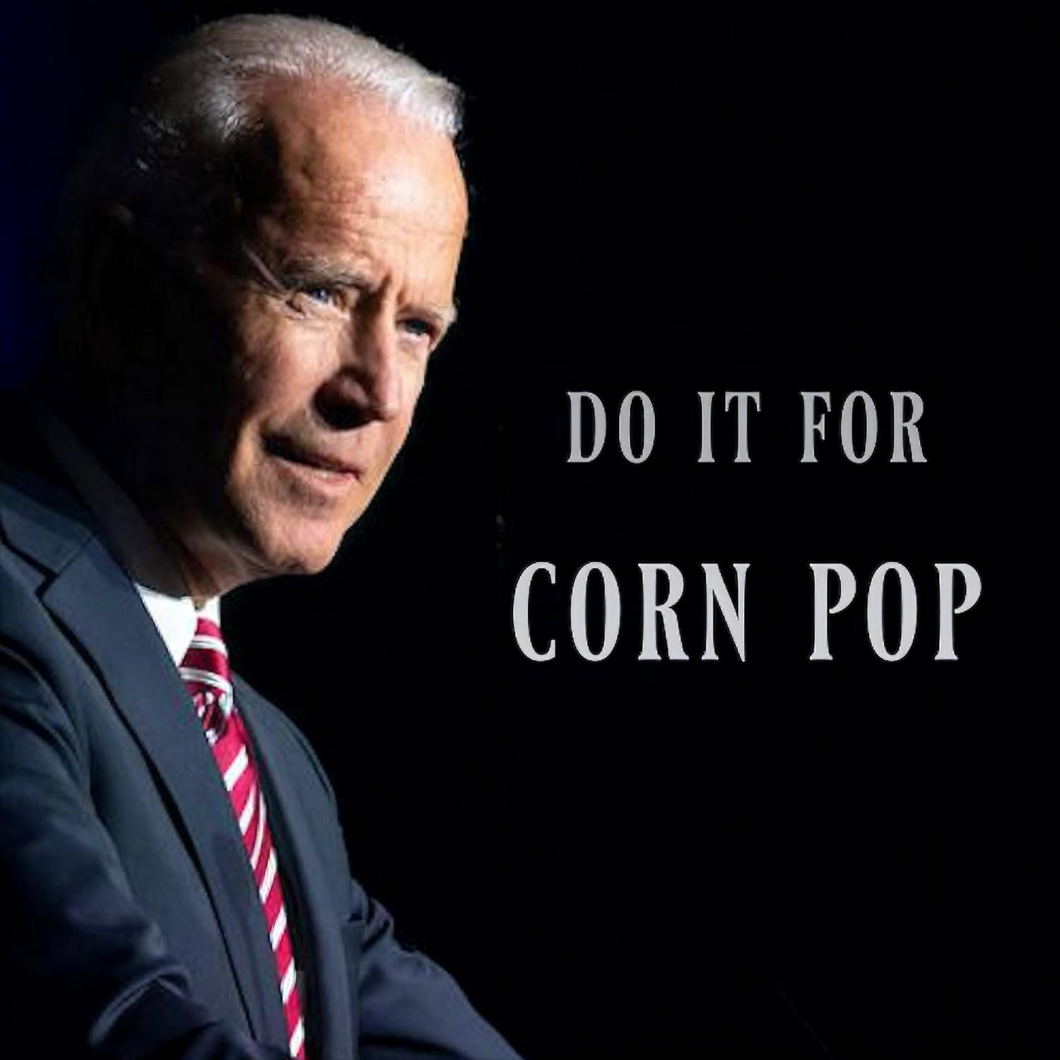 Постер альбома Do It for Corn Pop