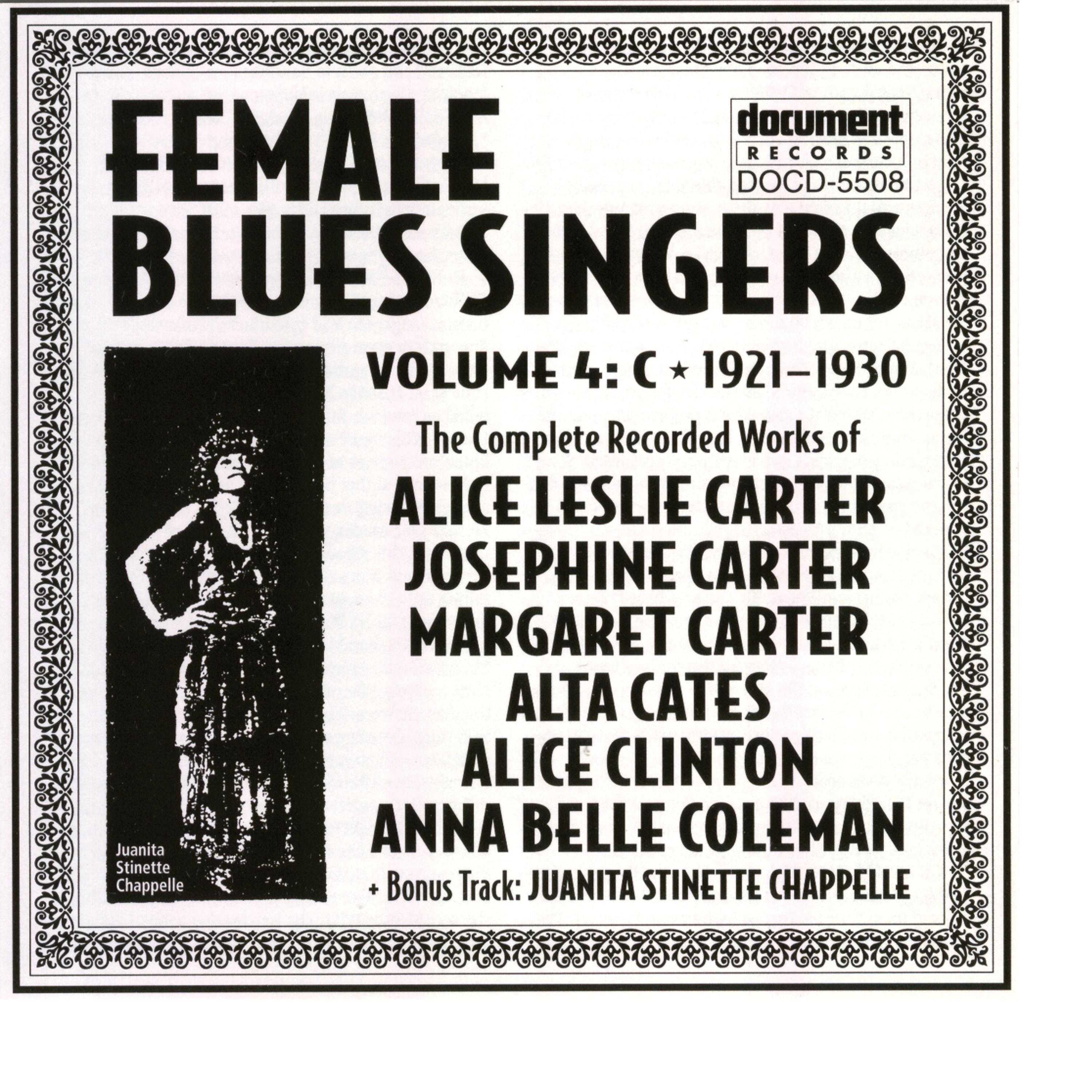 Постер альбома Female Blues Singers Vol. 4 C (1921-1930)