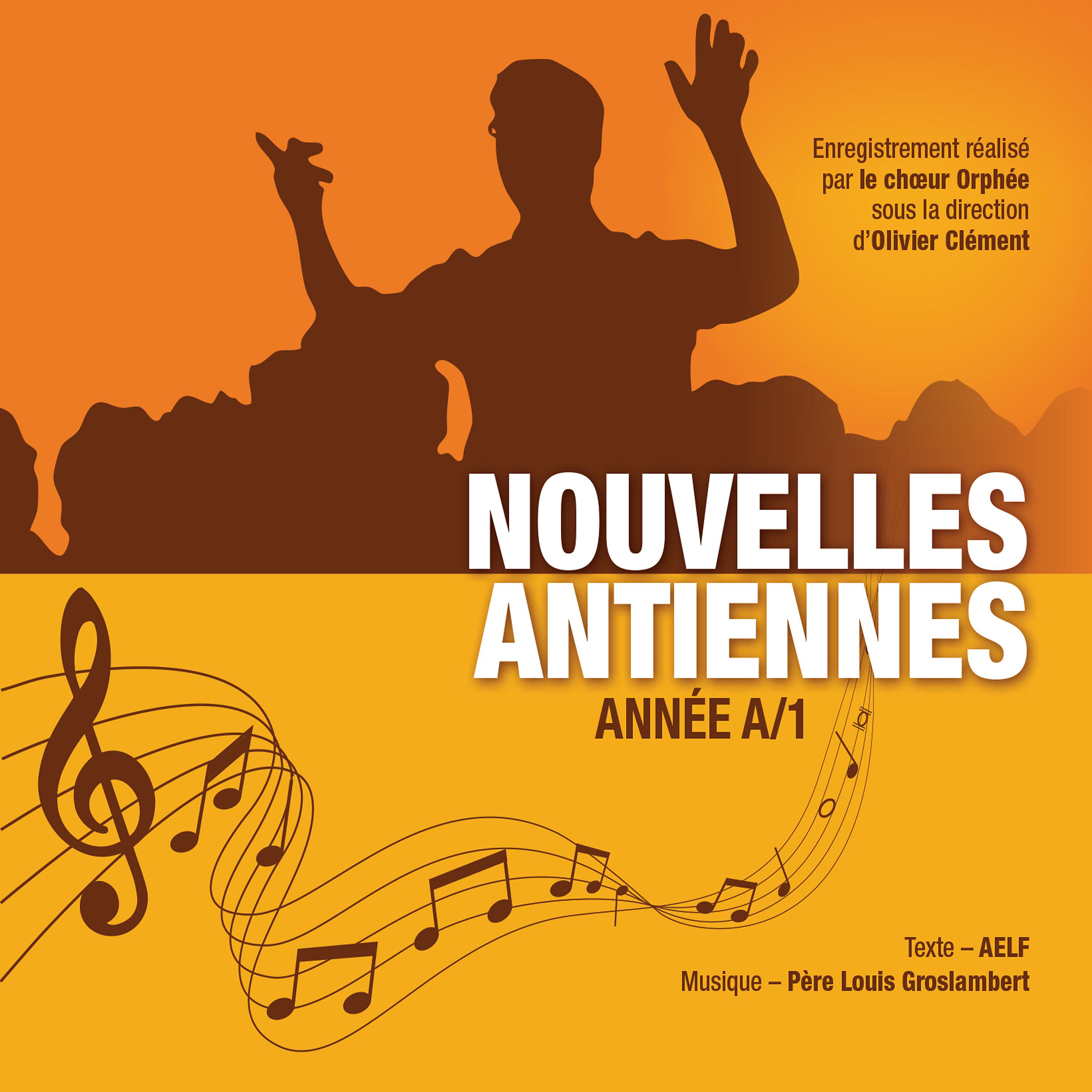 Постер альбома Nouvelles antiennes - Année A/1