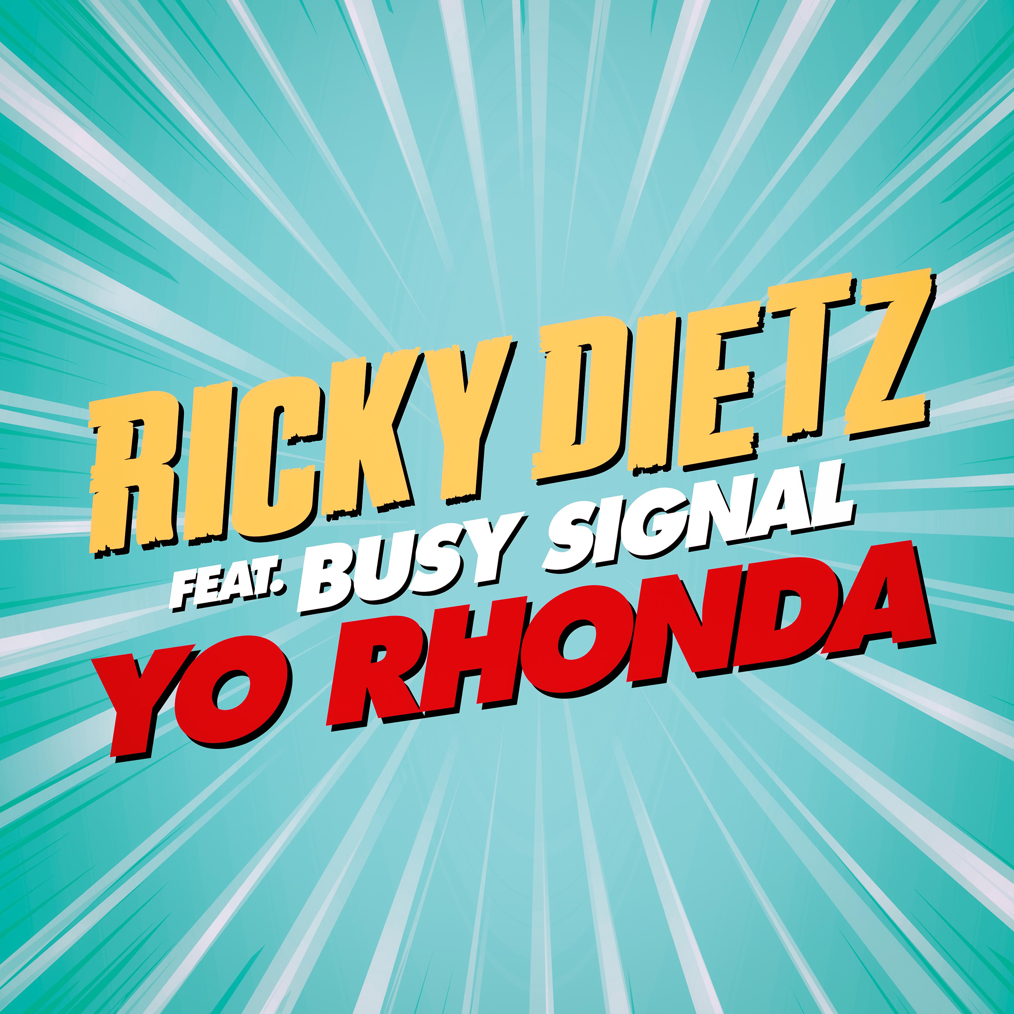 Постер альбома Yo Rhonda (feat. Busy Signal)