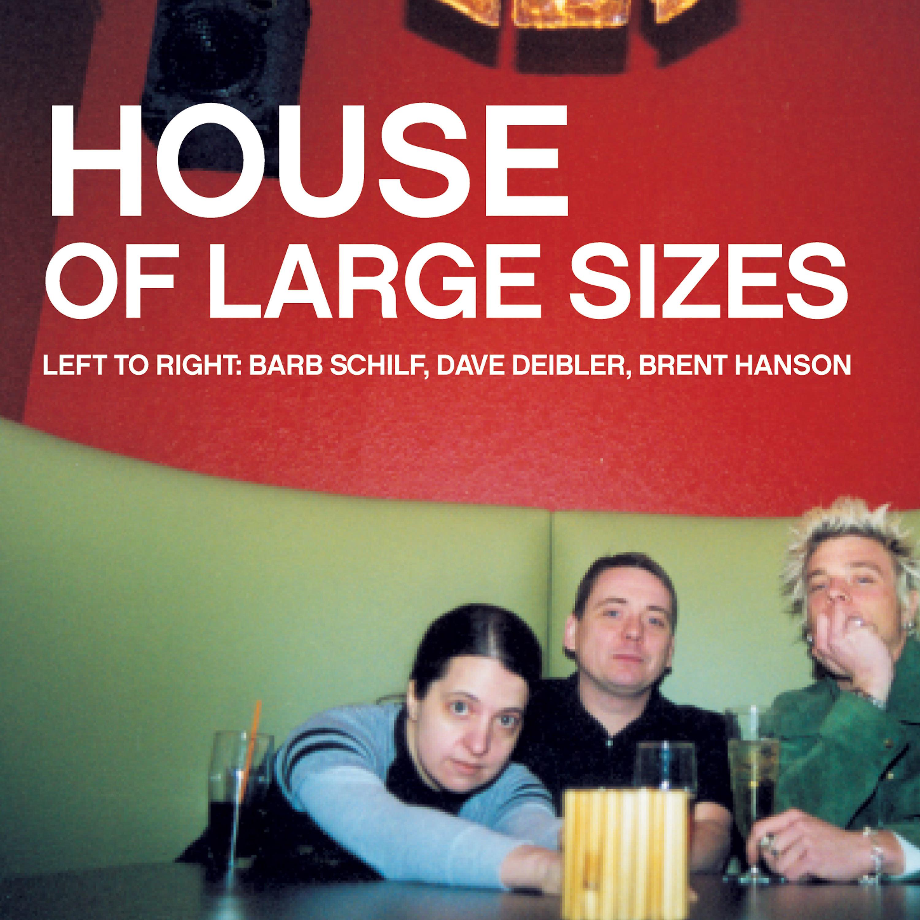 Постер альбома House of Large Sizes