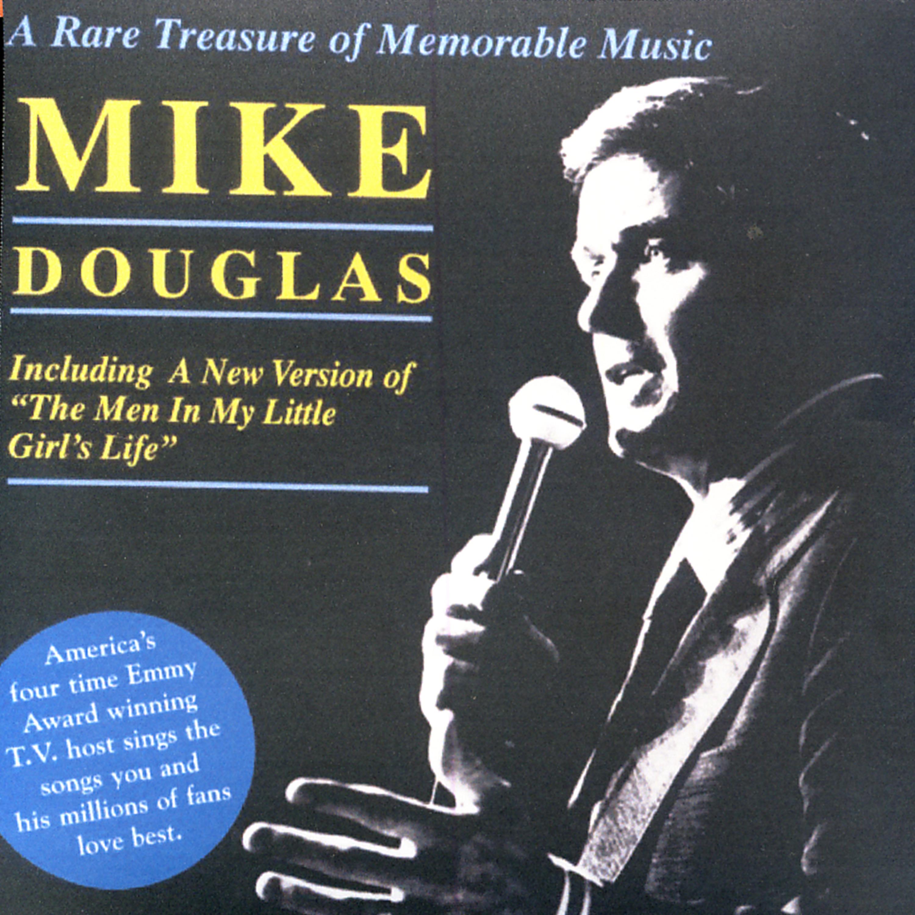 Постер альбома Mike Douglas - A Rare Treasure of Memorable Music