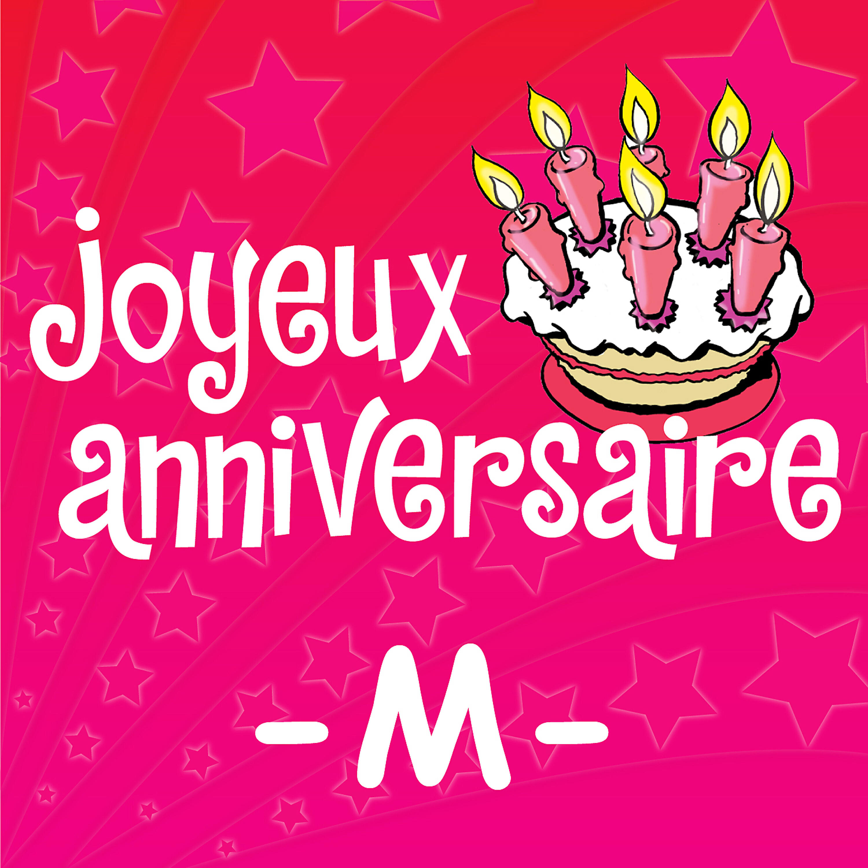 Joyeux Anniversaire - Joyeux Anniversaire Marie-Rose