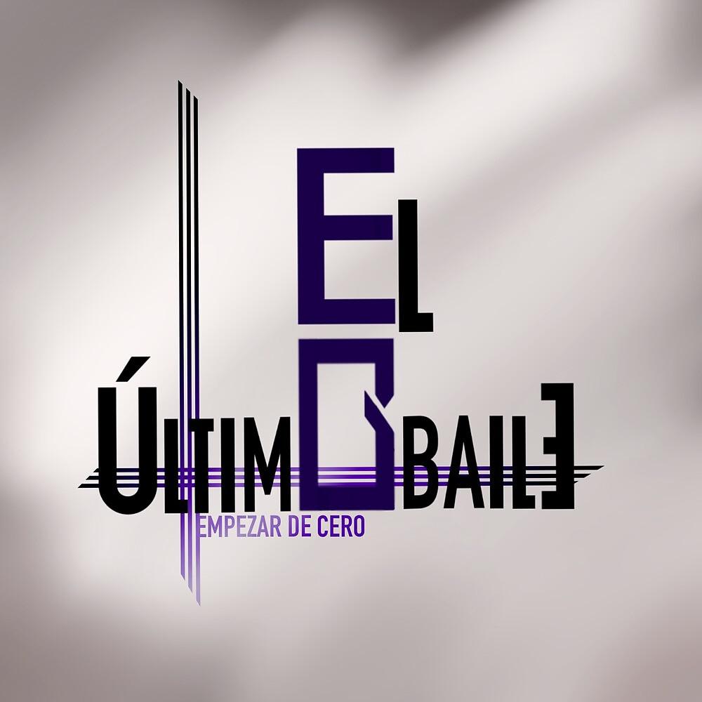 Постер альбома El Último Baile