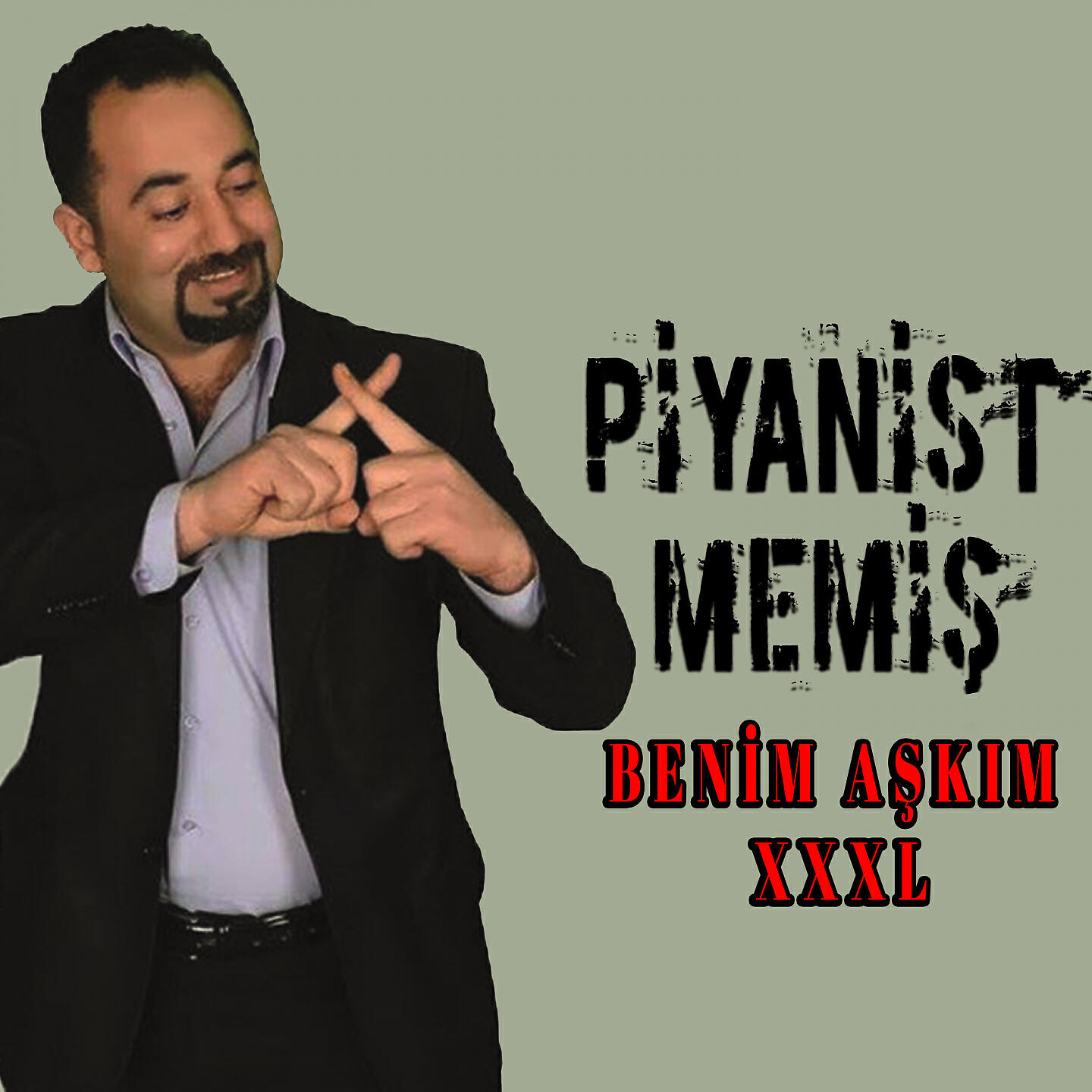 Piyanist Memiş - Benim Aşkım XXXL