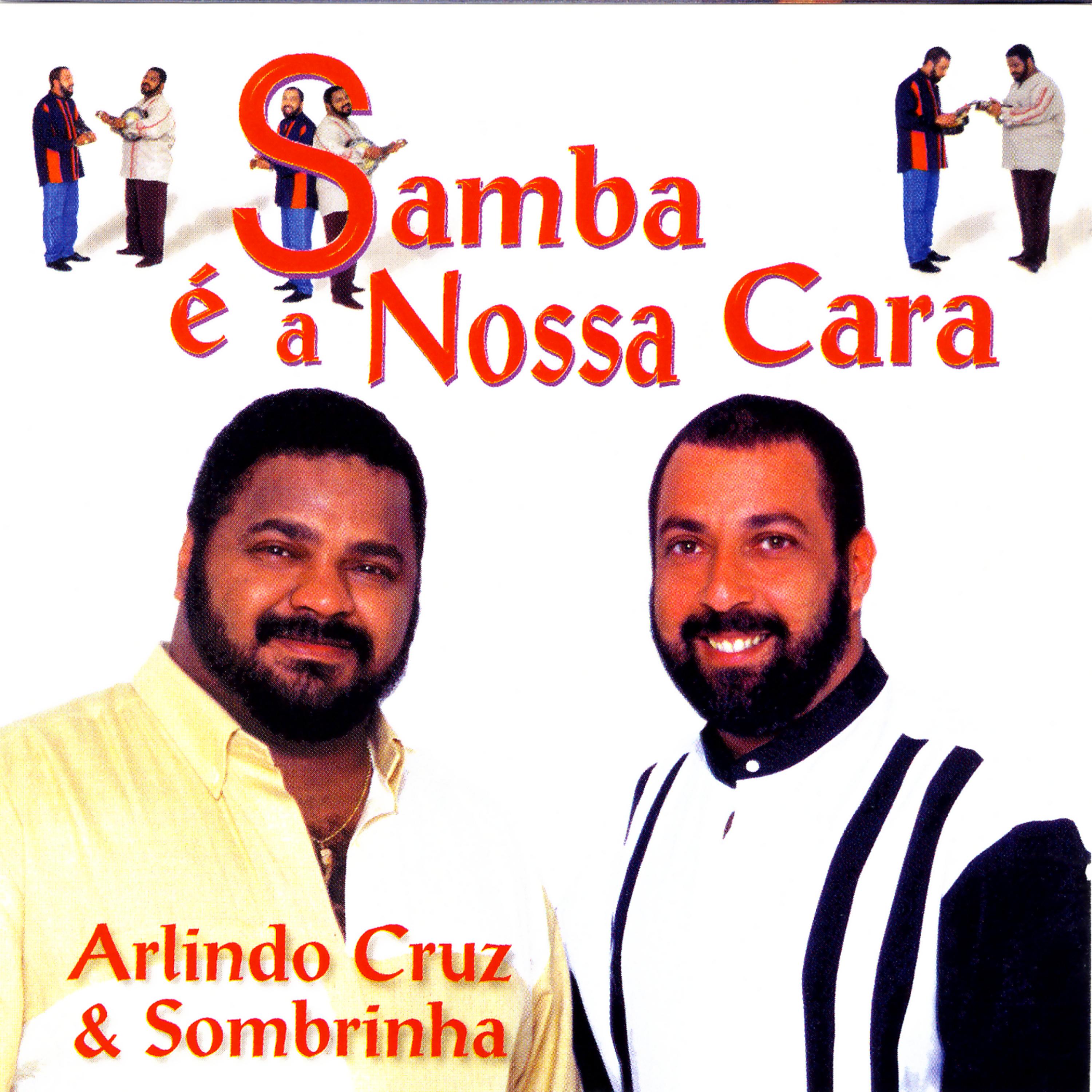 Постер альбома Samba É A Nossa Cara