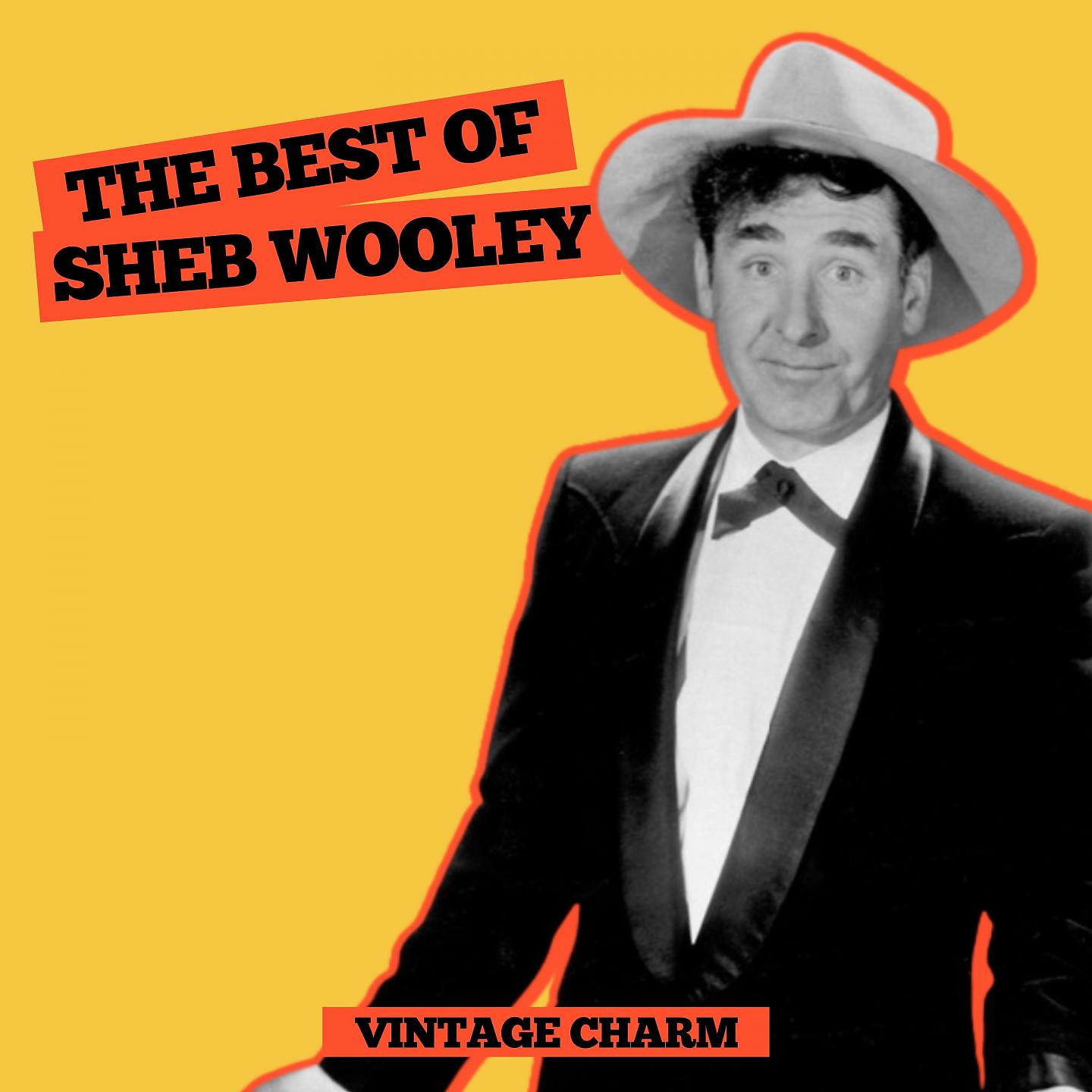Постер альбома The Best of Sheb Wooley