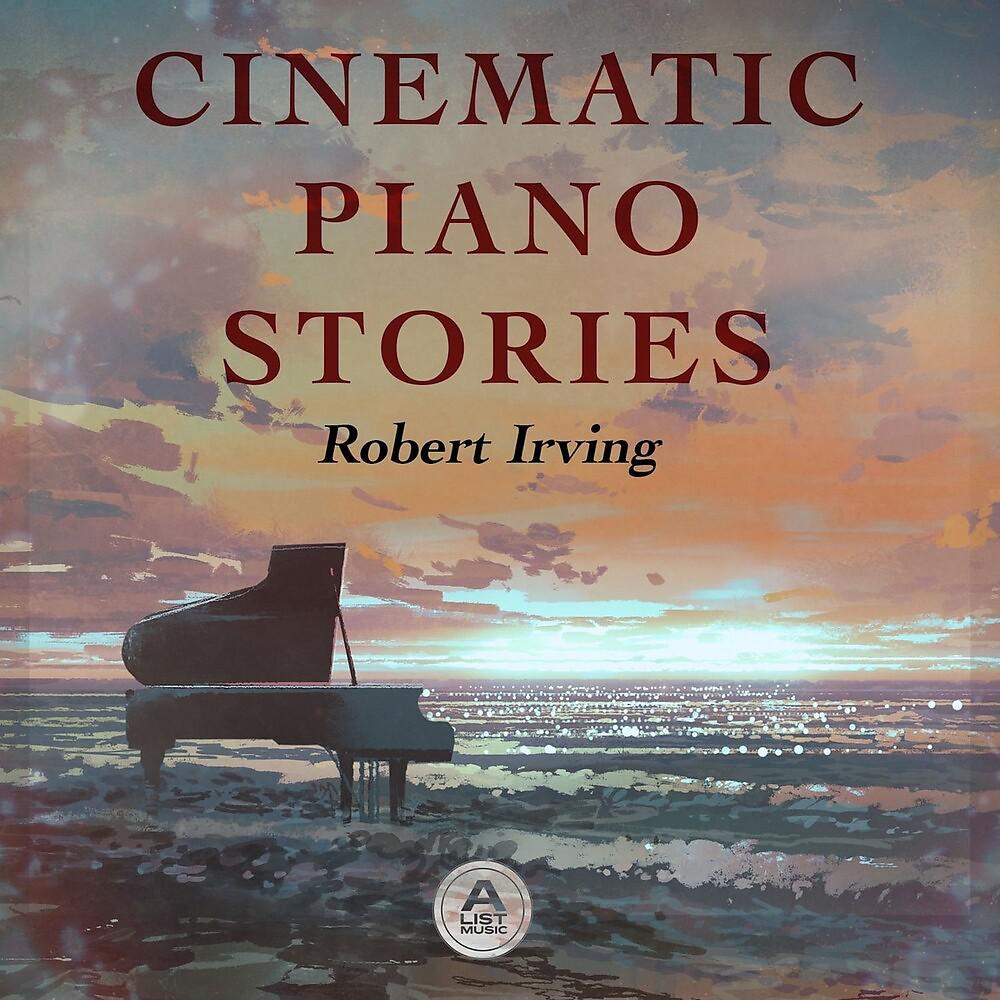 Постер альбома Cinematic Piano Stories