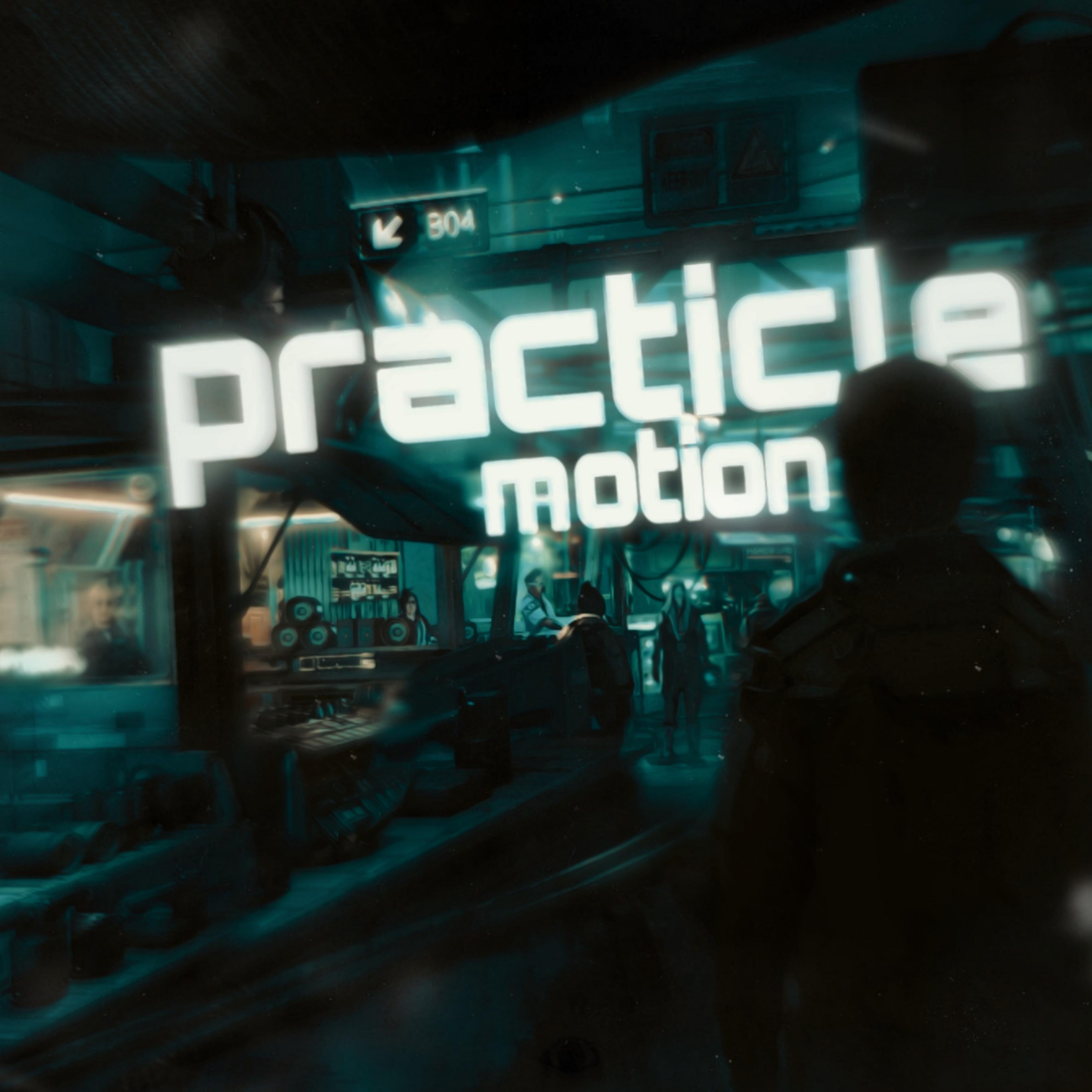 Постер альбома Practicle Motion