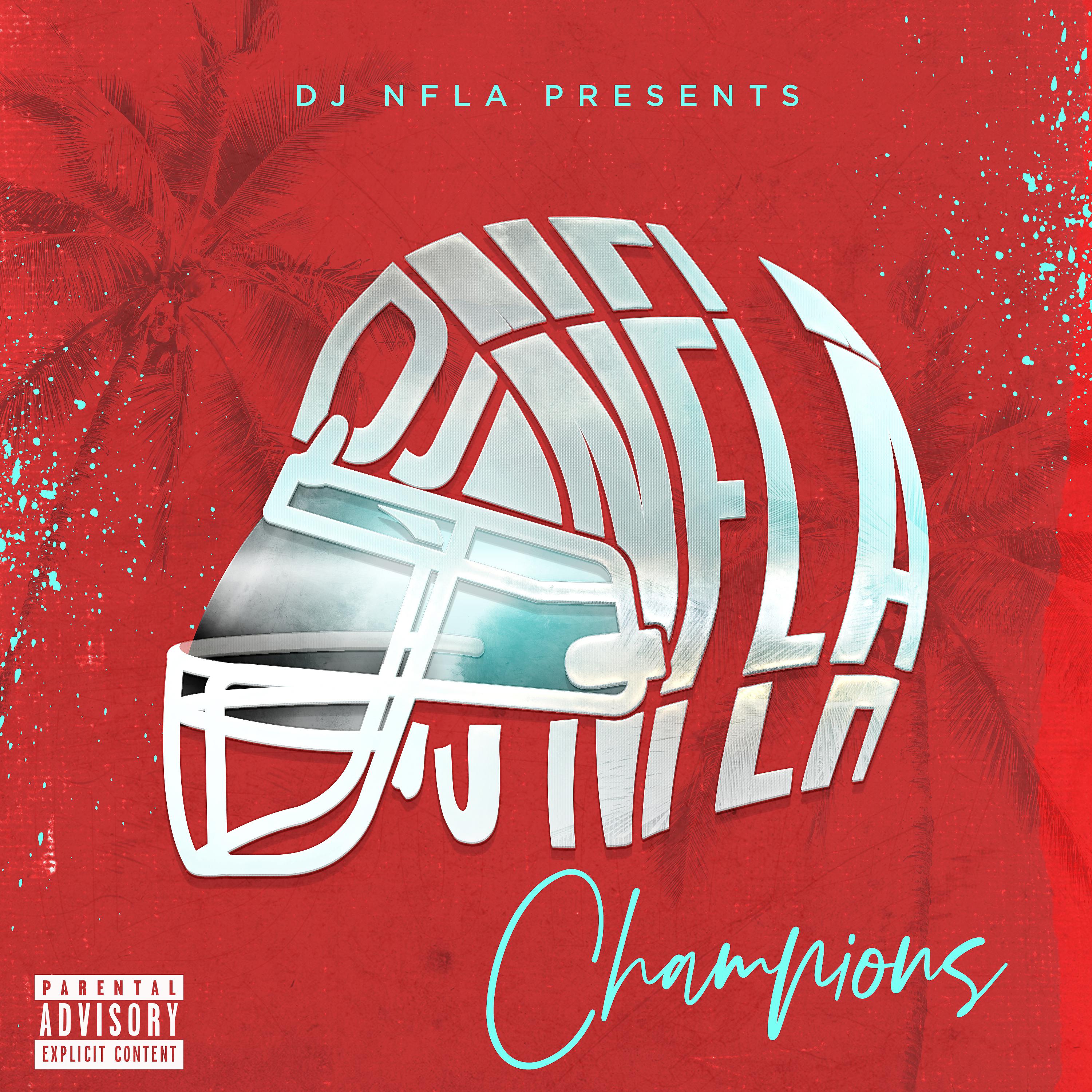 Постер альбома DJ NFLA Presents: Champions