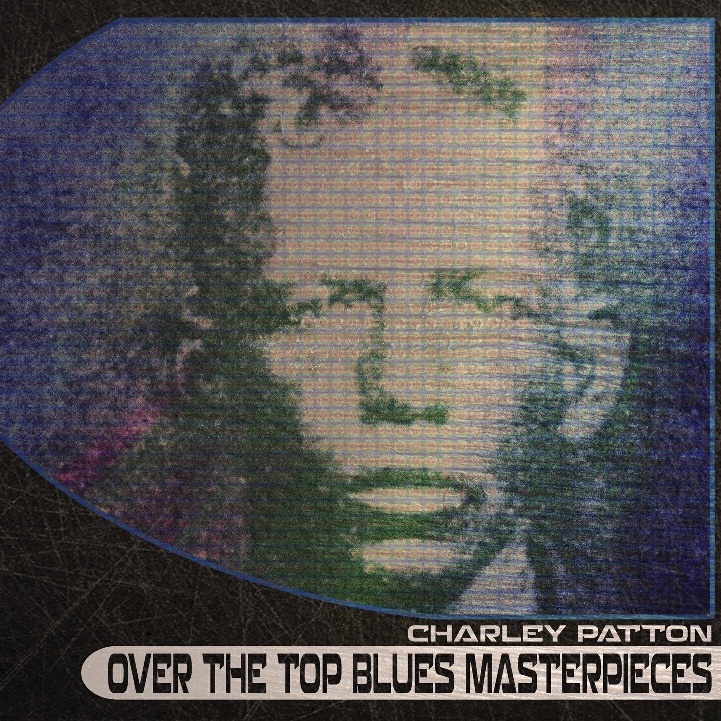 Charley Patton - Some These Days I'll Be Gone (Remastered)