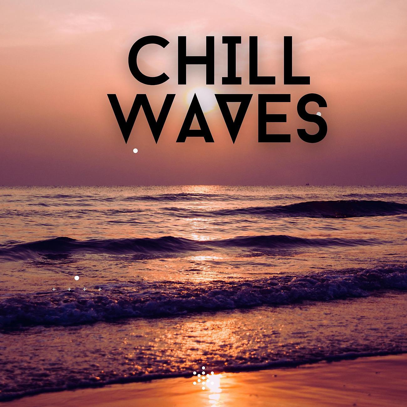 Постер альбома Chill Waves