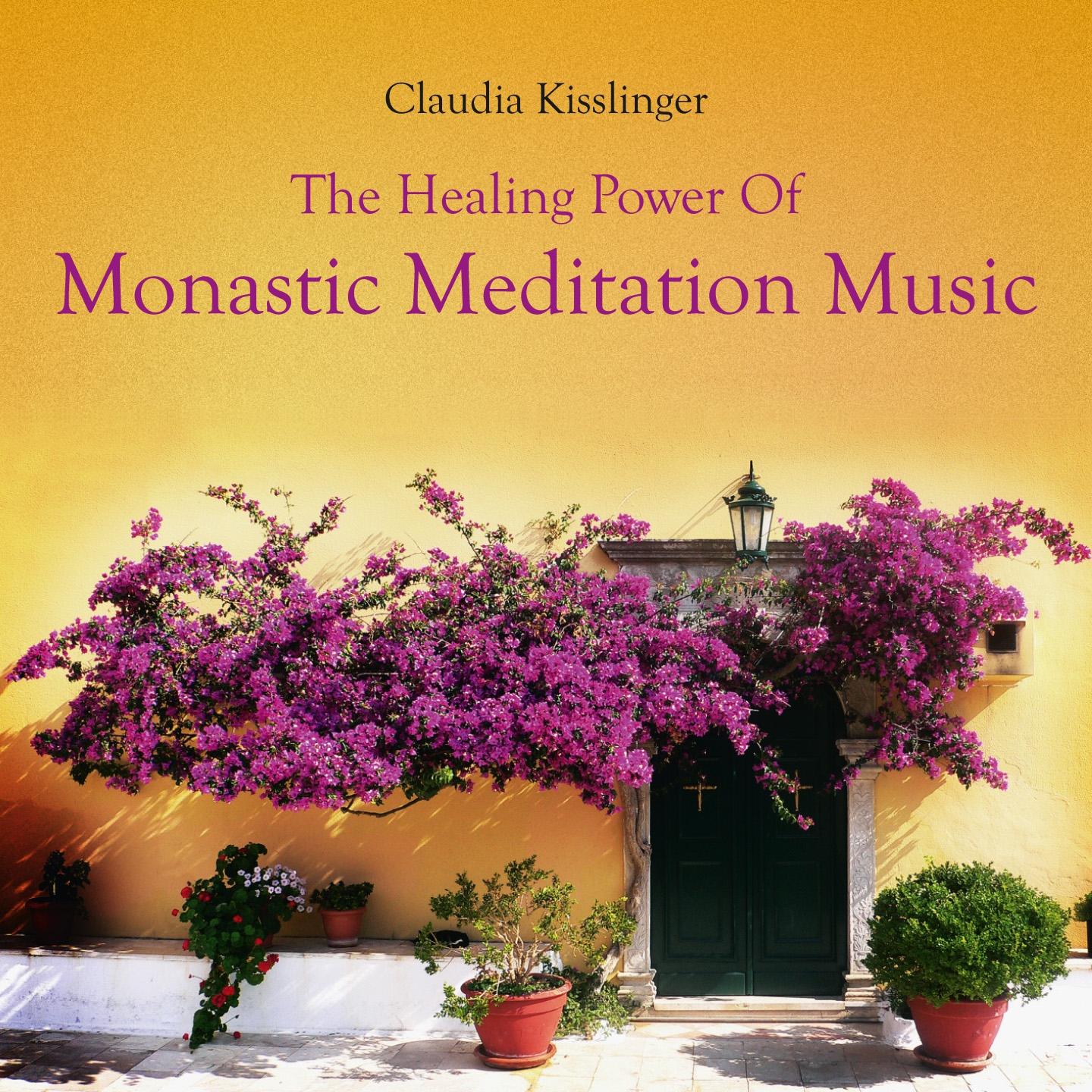 Постер альбома The Healing Power of Monastic Meditation Music