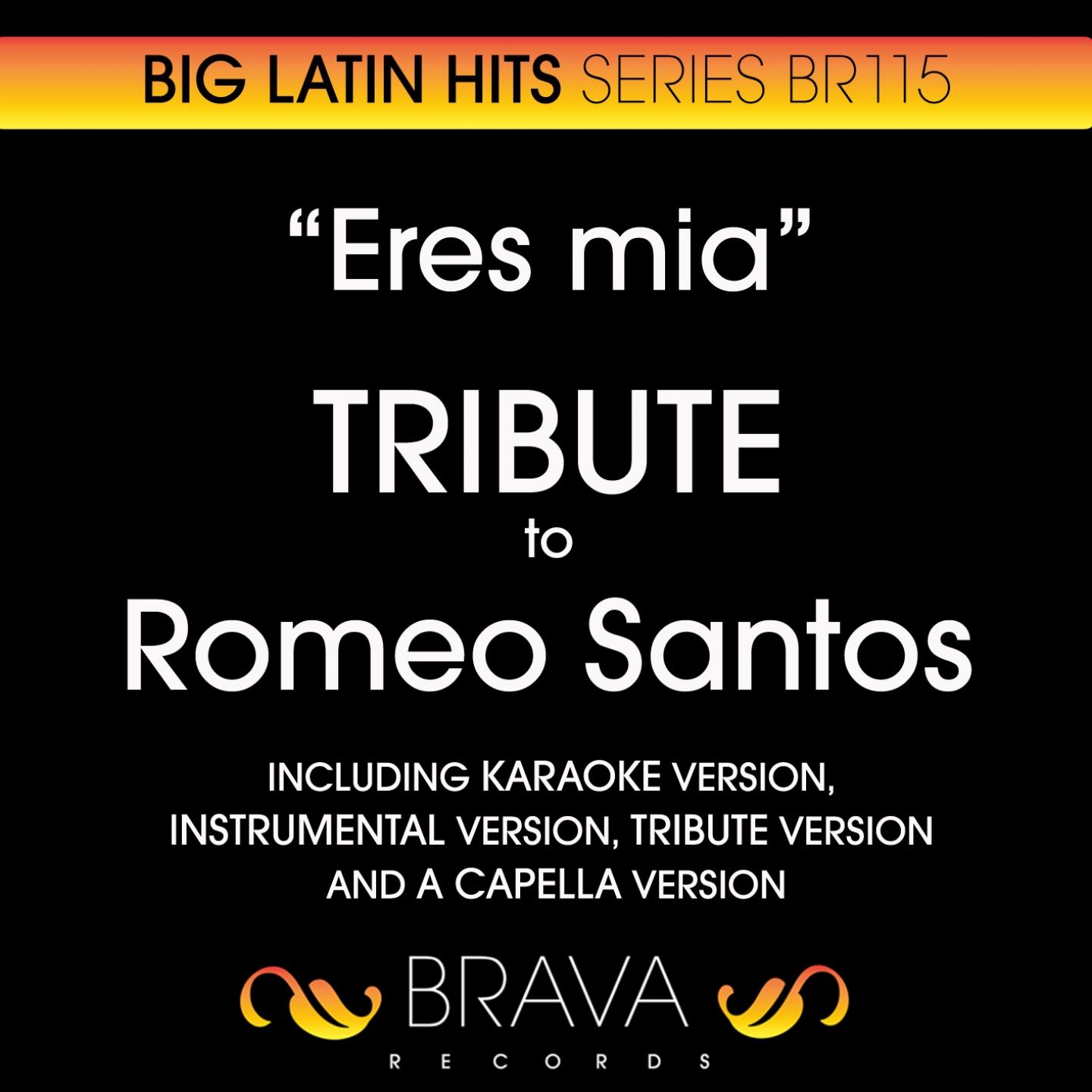 Постер альбома Eres Mia - Tribute to Romeo Santos - EP