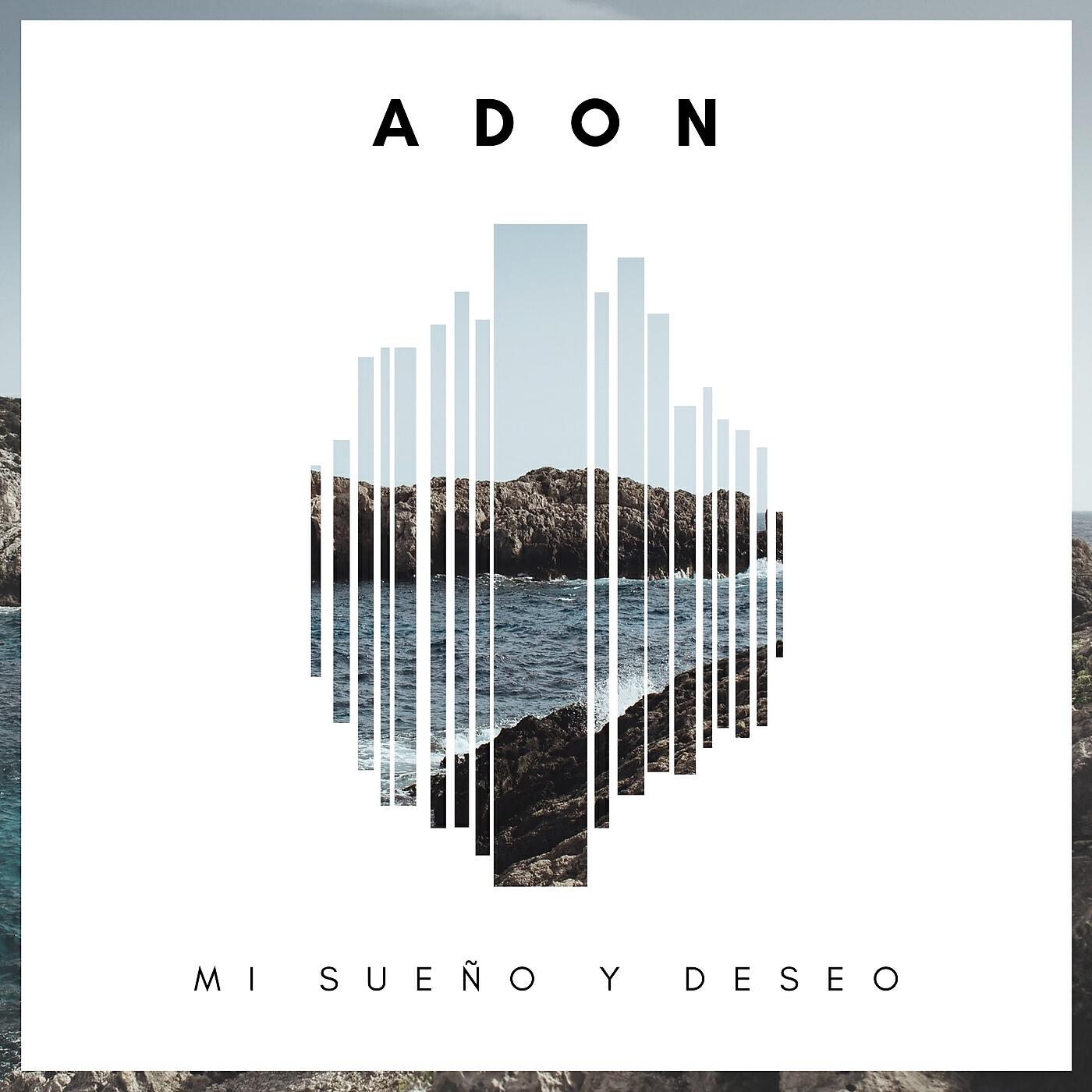 Adon - Mi Sueño y Deseo