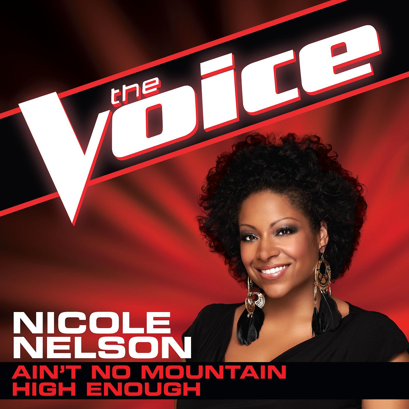 Постер альбома Ain't No Mountain High Enough (The Voice Performance)