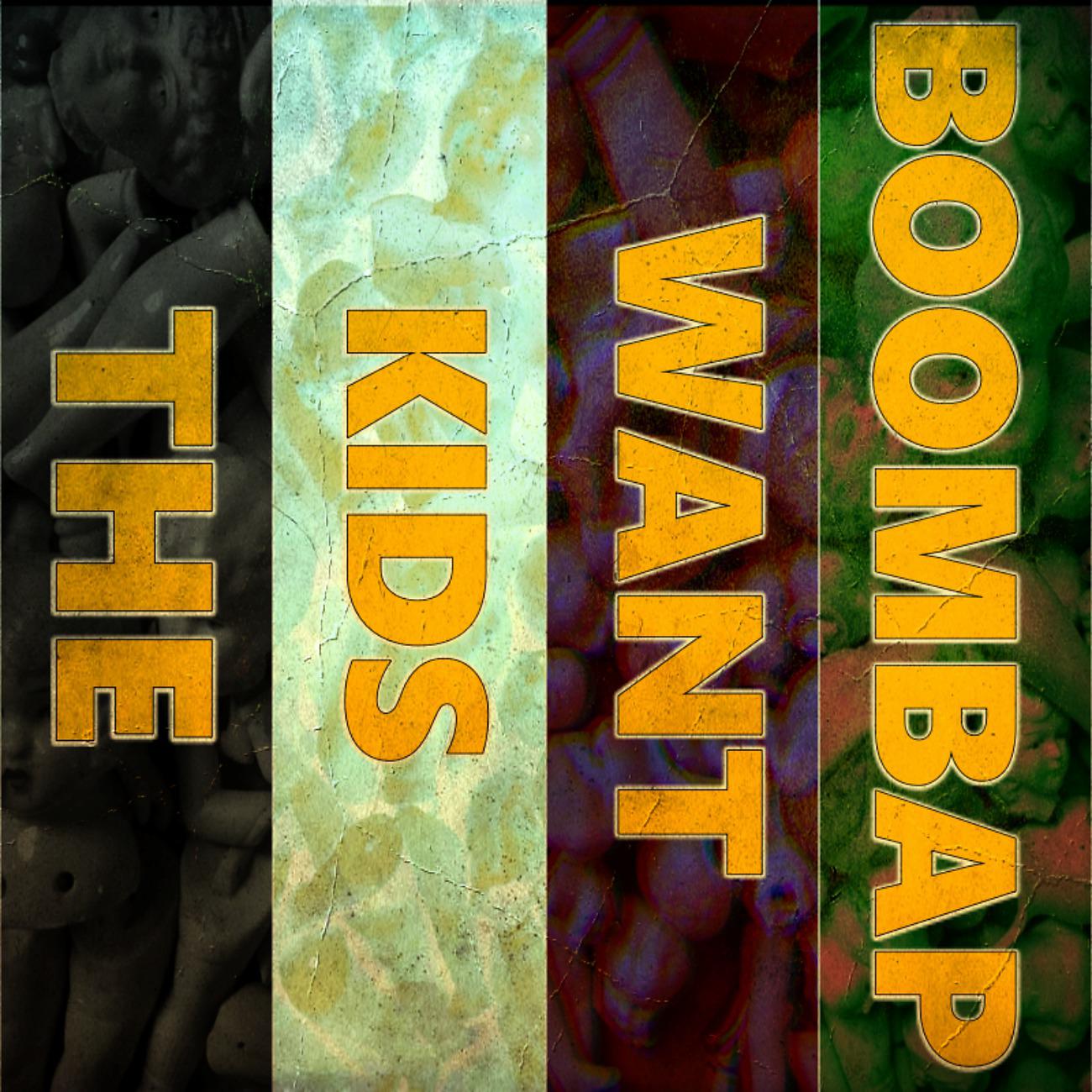 Постер альбома The Kids Want Boombap