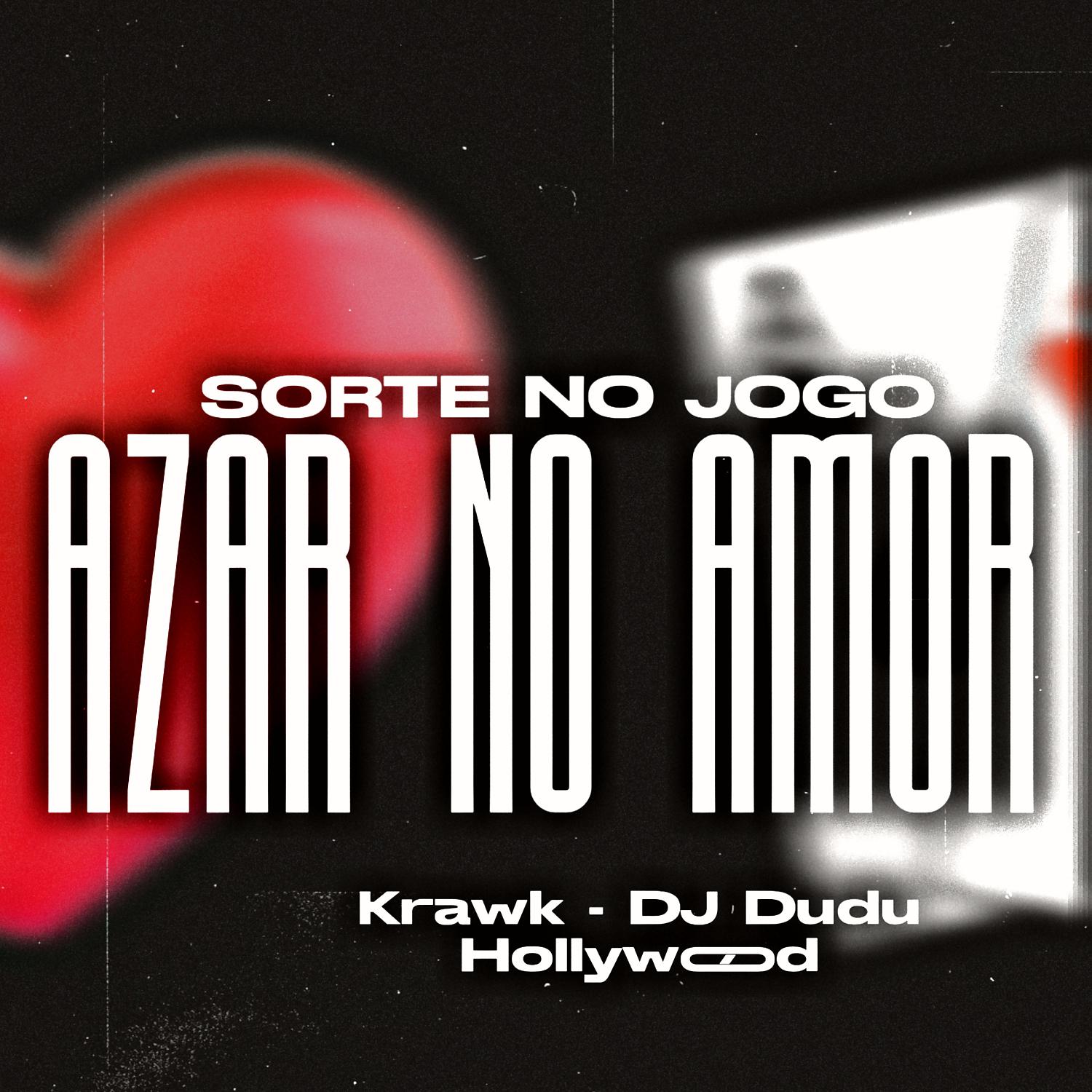 Постер альбома Sorte no Jogo Azar no Amor (feat. Krawk)