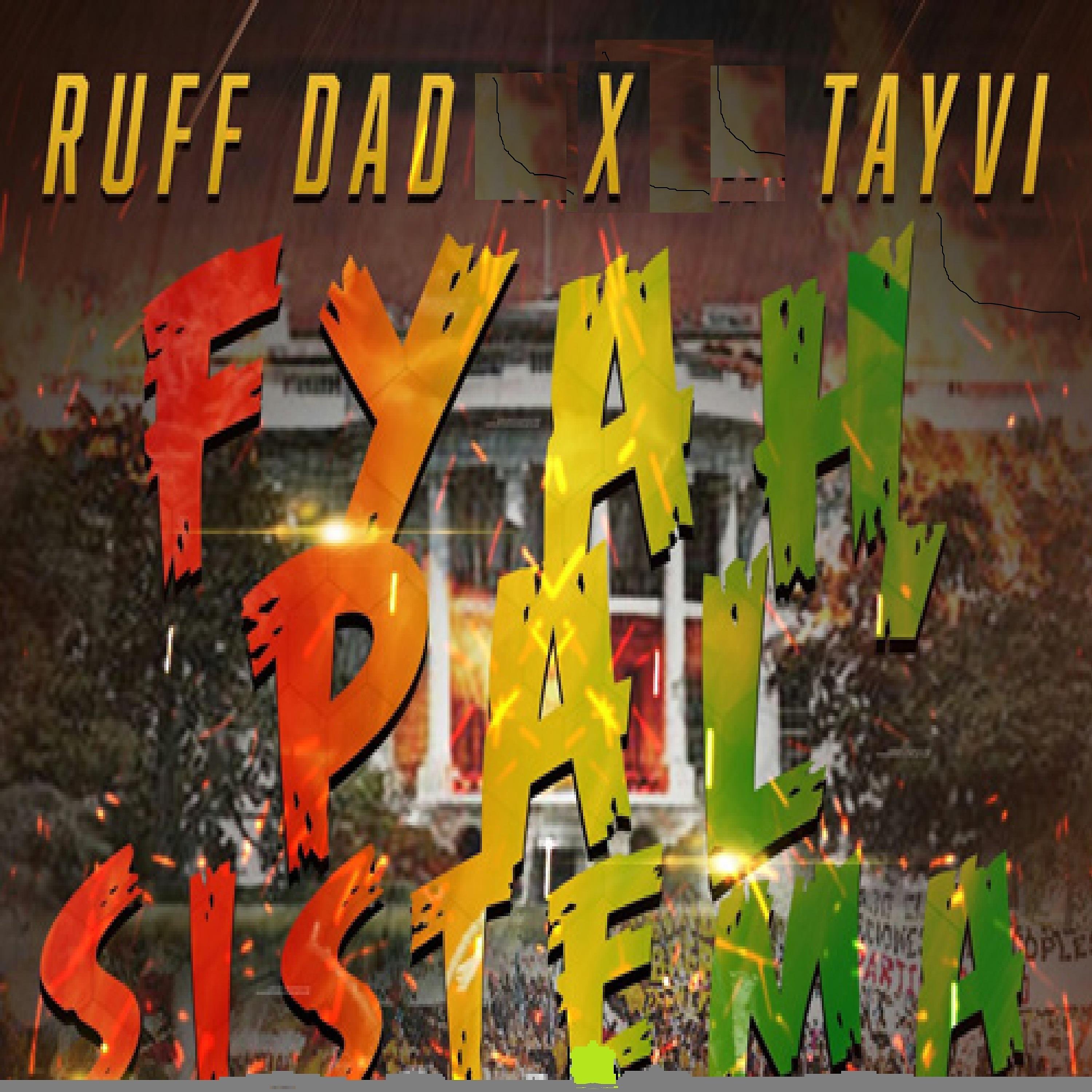 Постер альбома Fyah Pal Sistema