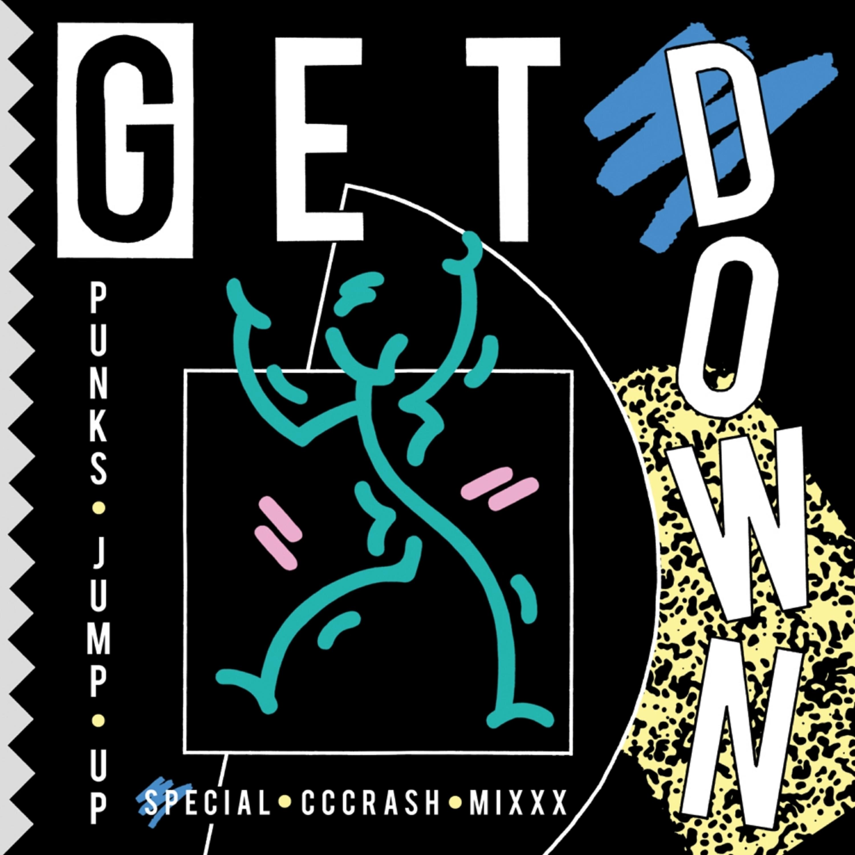 Punks Jump Up - Get Down (JBAG Remix)
