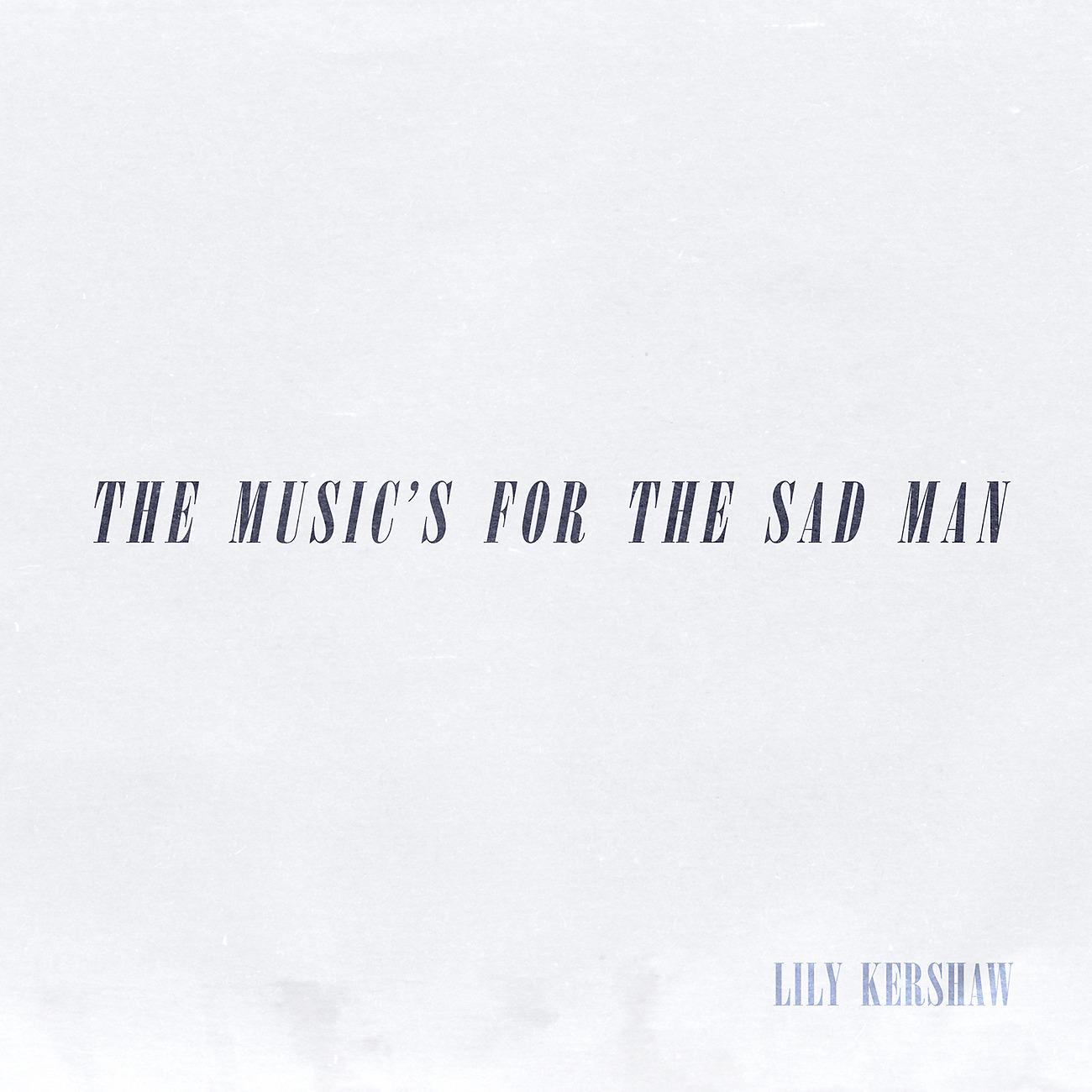 Постер альбома The Music’s for the Sad Man