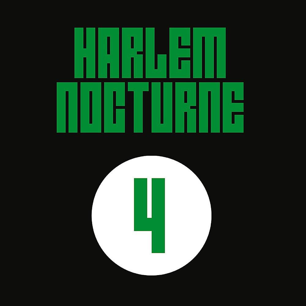 Постер альбома Harlem Nocturne No.4
