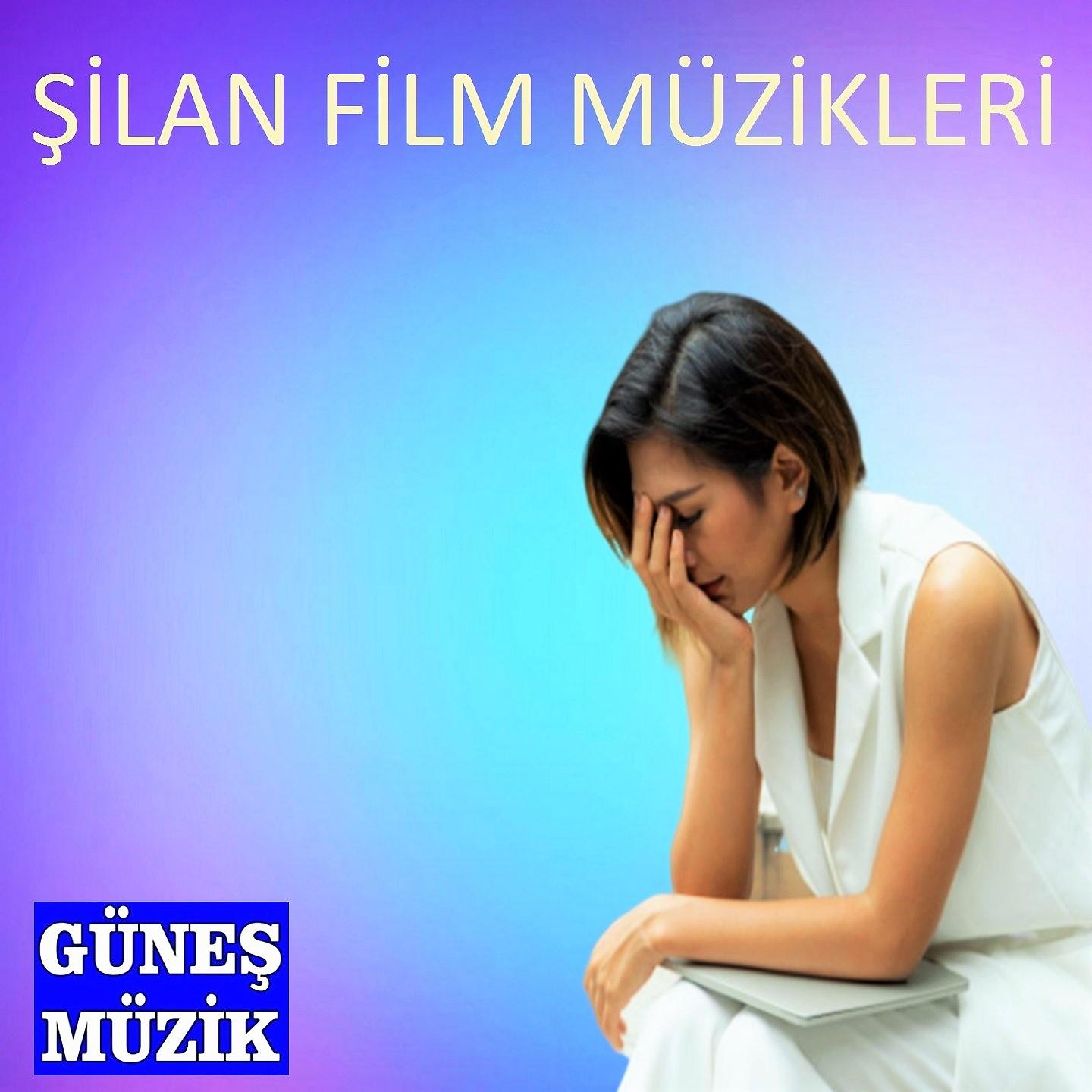 Постер альбома Şilan Film Müzikleri