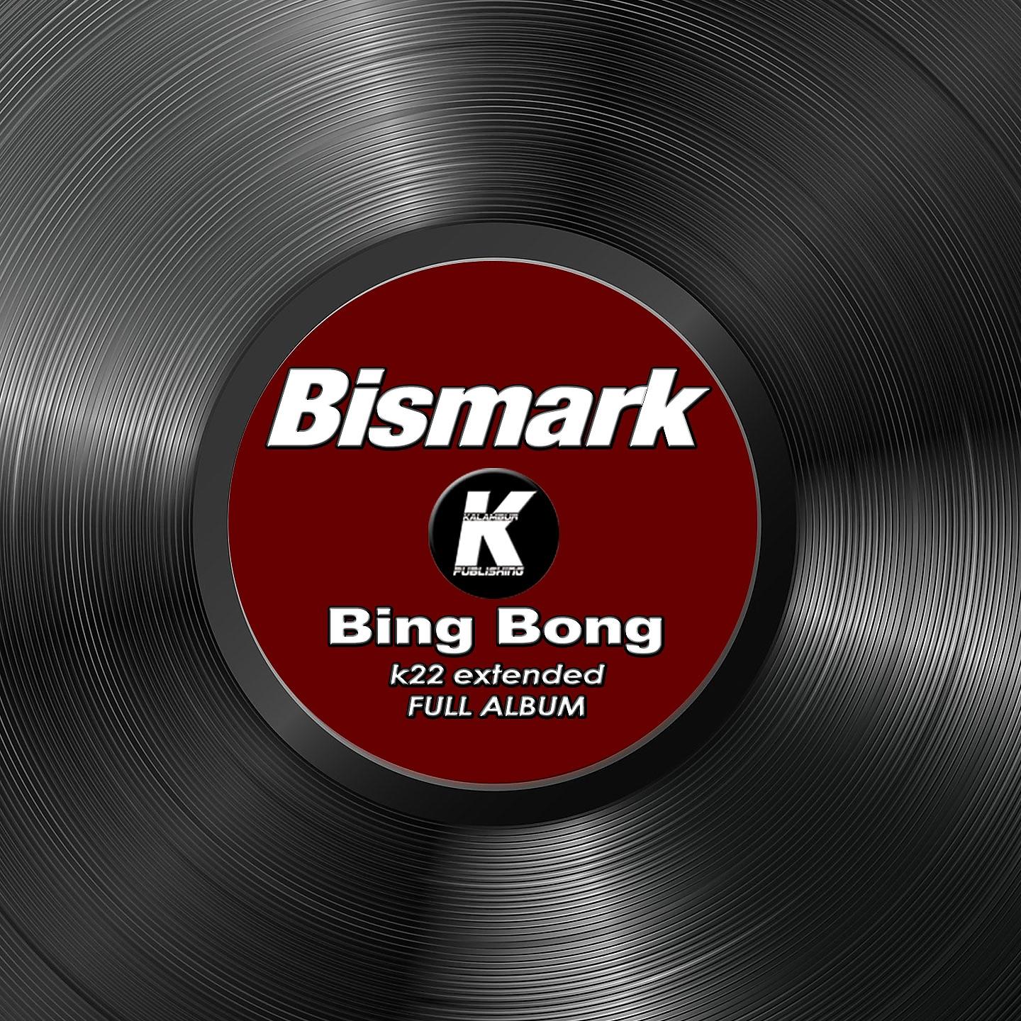 Постер альбома BING BONG k22 extended full album