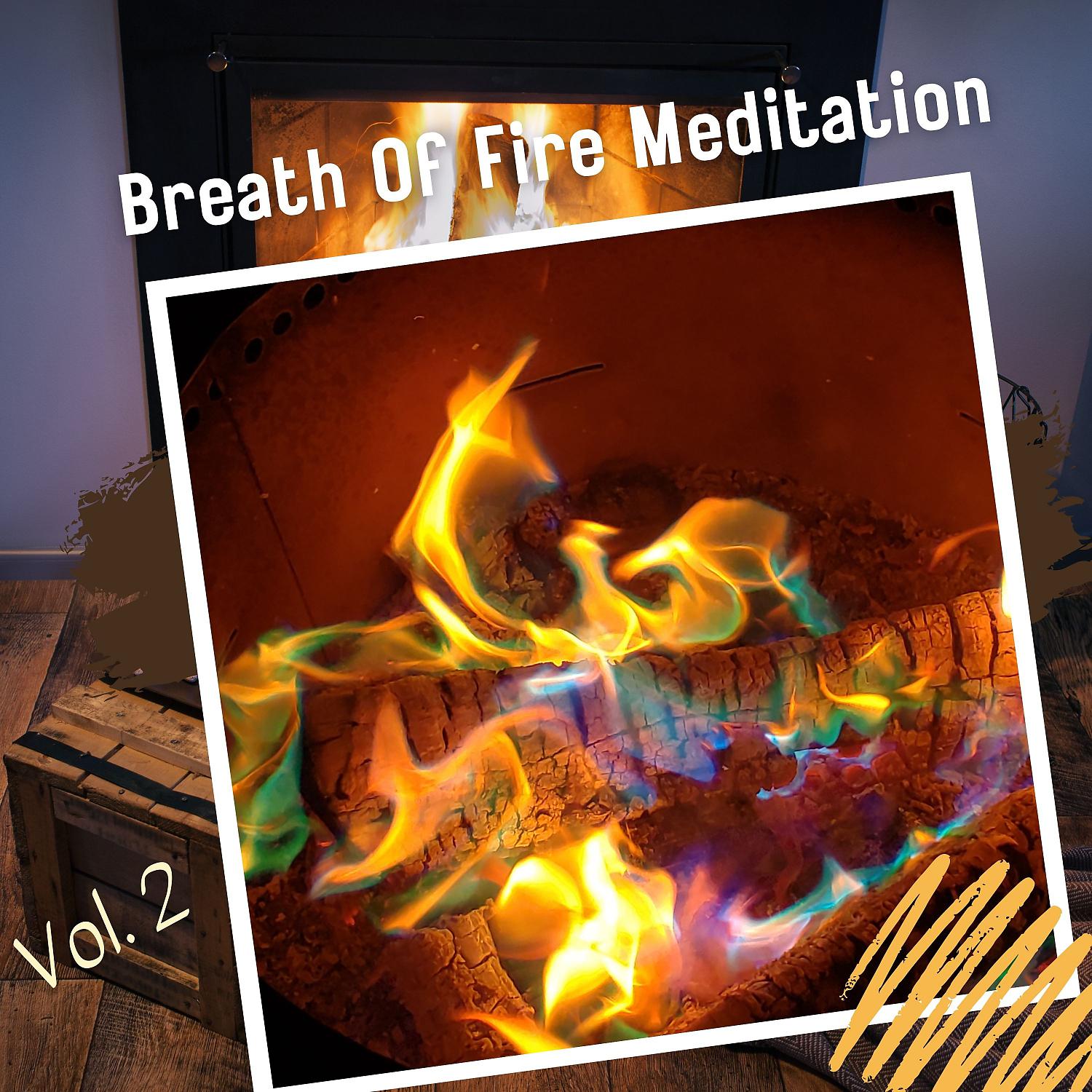 Постер альбома Breath Of Fire Meditation Vol. 2