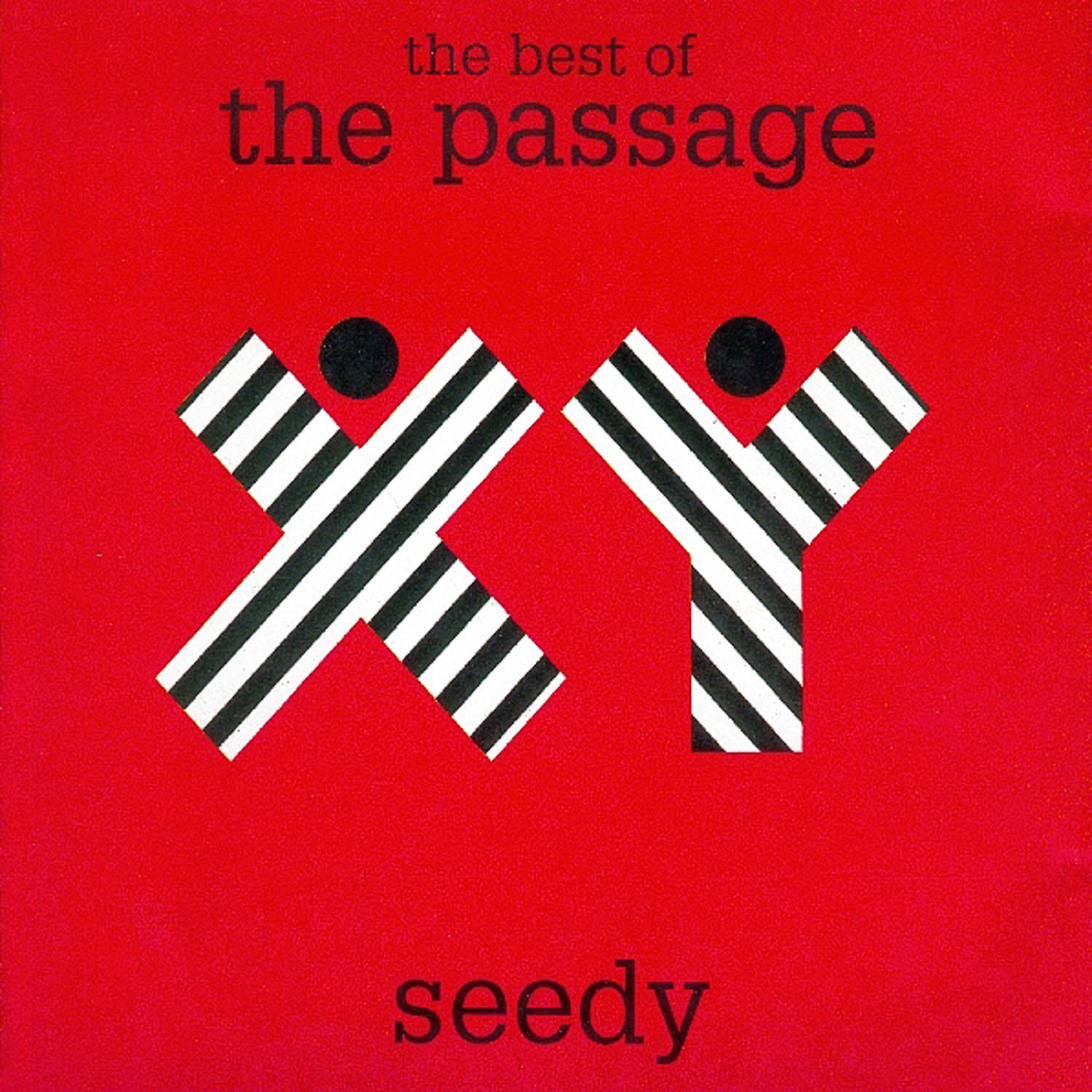 Постер альбома Seedy The Best of the Passage