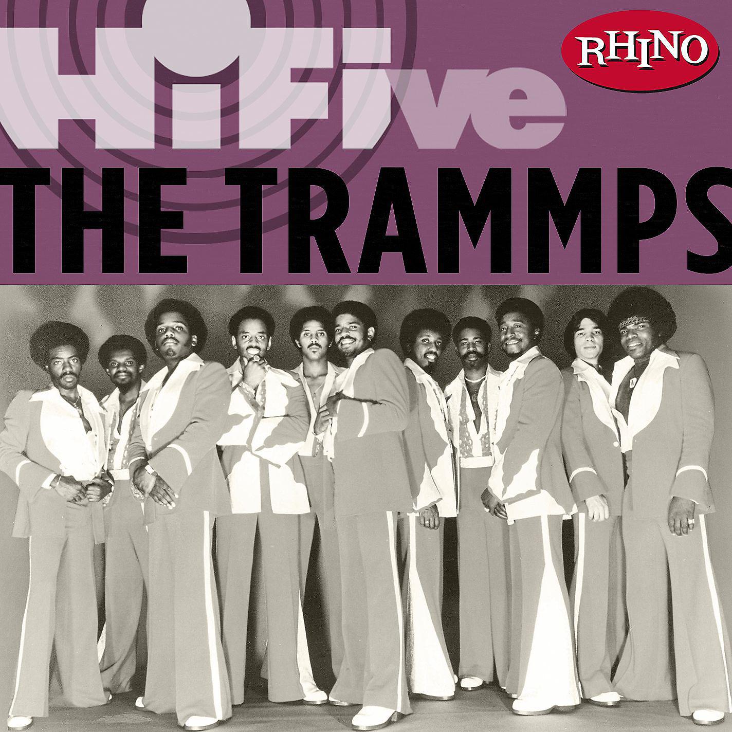 Постер альбома Rhino Hi-Five:  The Trammps