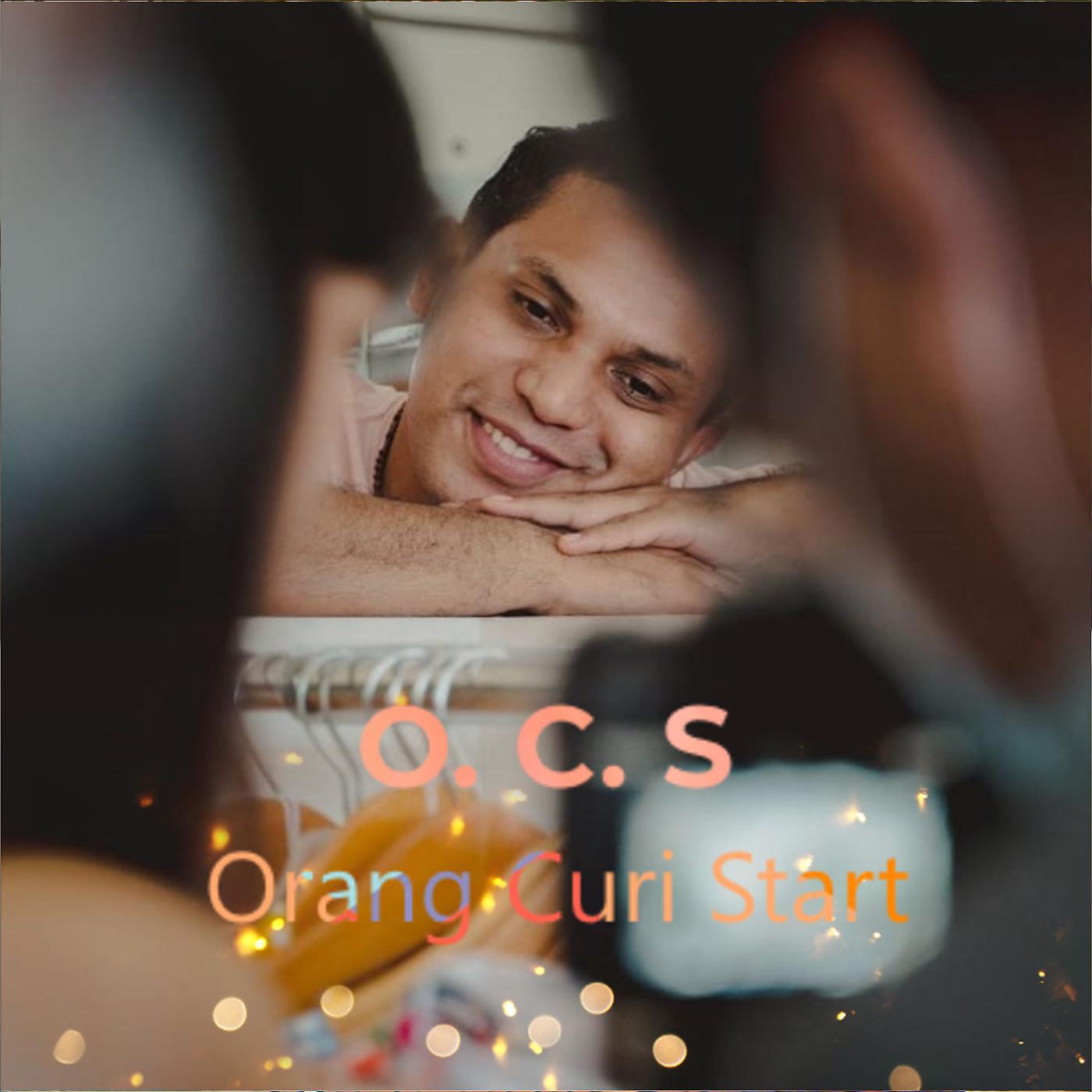 Постер альбома O. C. S ( Orang Curi Start )