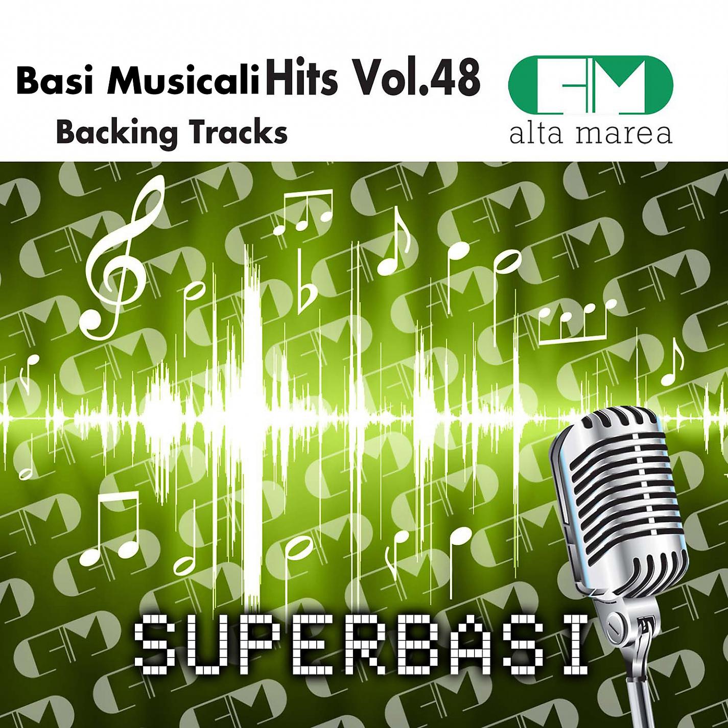 Постер альбома Basi Musicali Hits, Vol. 48 (Backing Tracks)