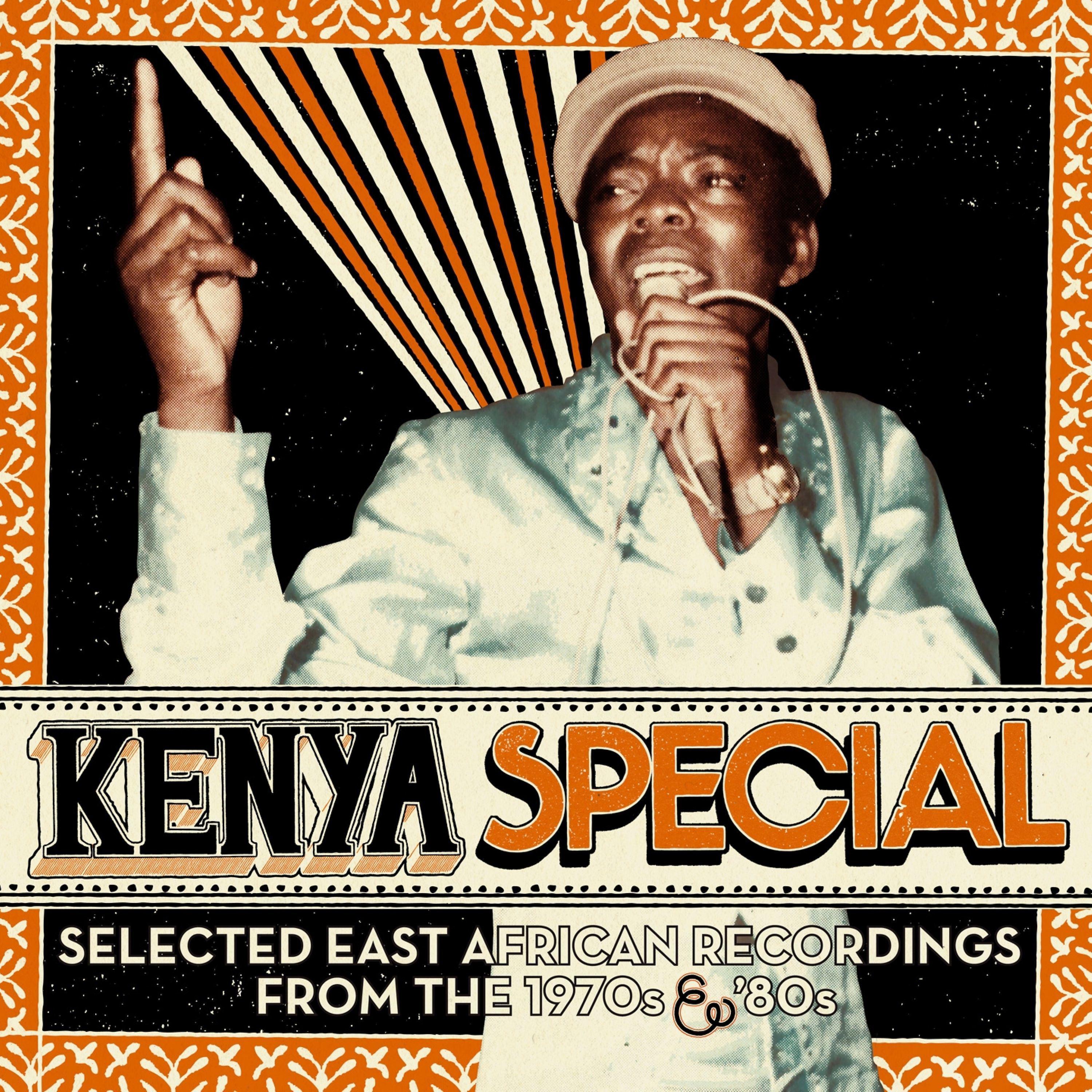 Постер альбома Kenya Special (Selected East African Recordings from the 1970s & '80s)