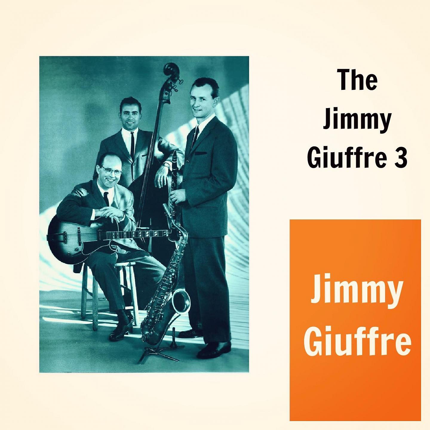 Постер альбома The Jimmy Giuffre 3
