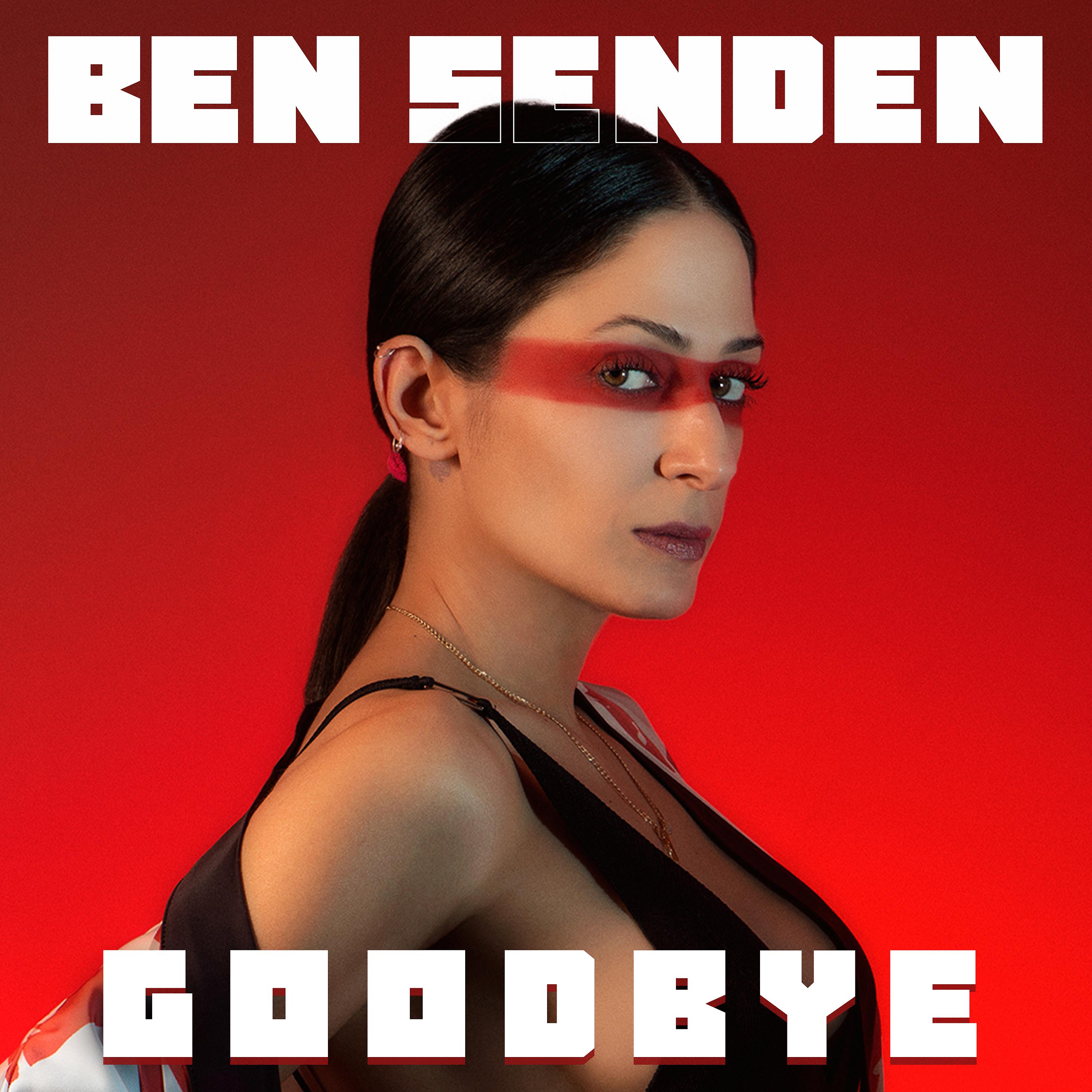 Постер альбома Ben Senden Goodbye