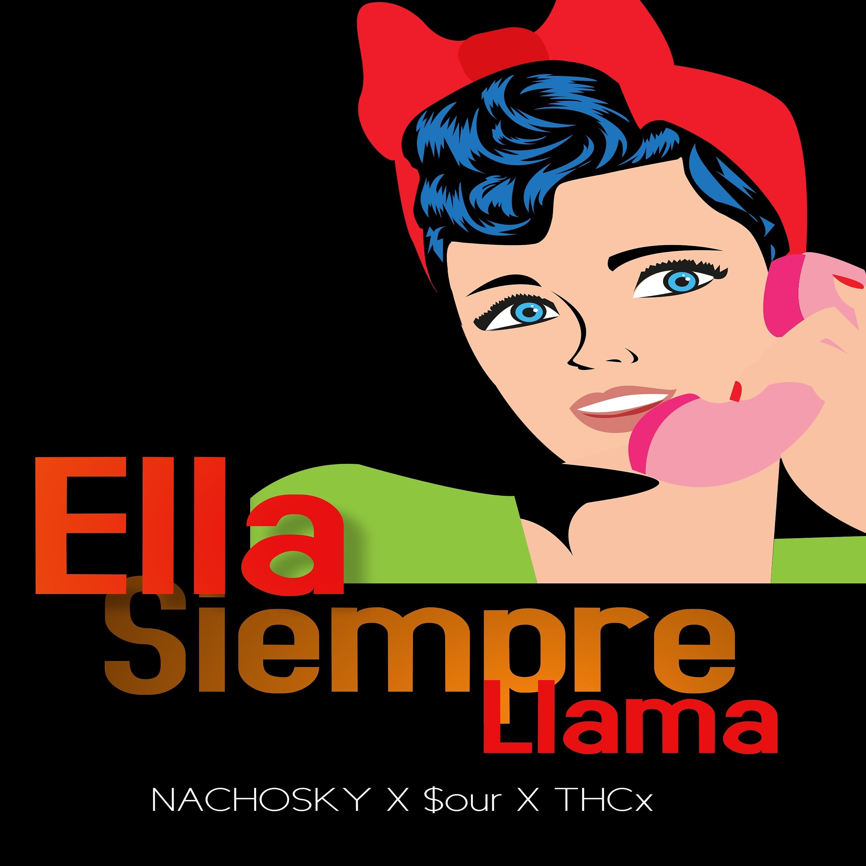 Постер альбома Ella Siempre Llama