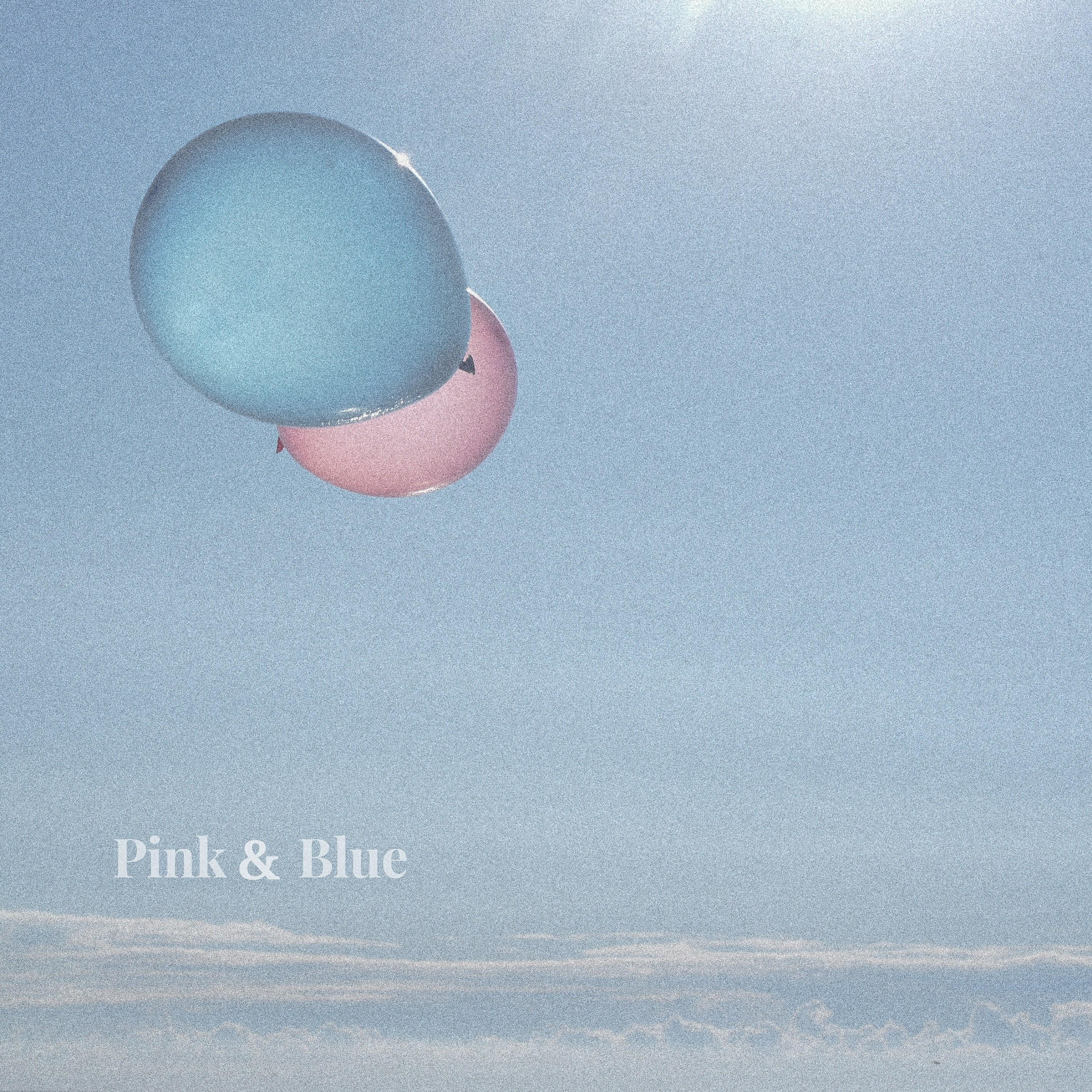 Постер альбома Pink & Blue