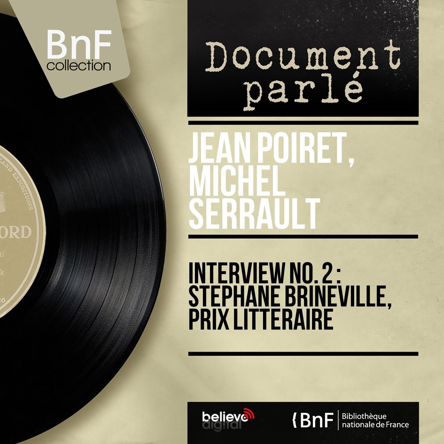 Постер альбома Interview no. 2 : Stéphane Brineville, prix littéraire