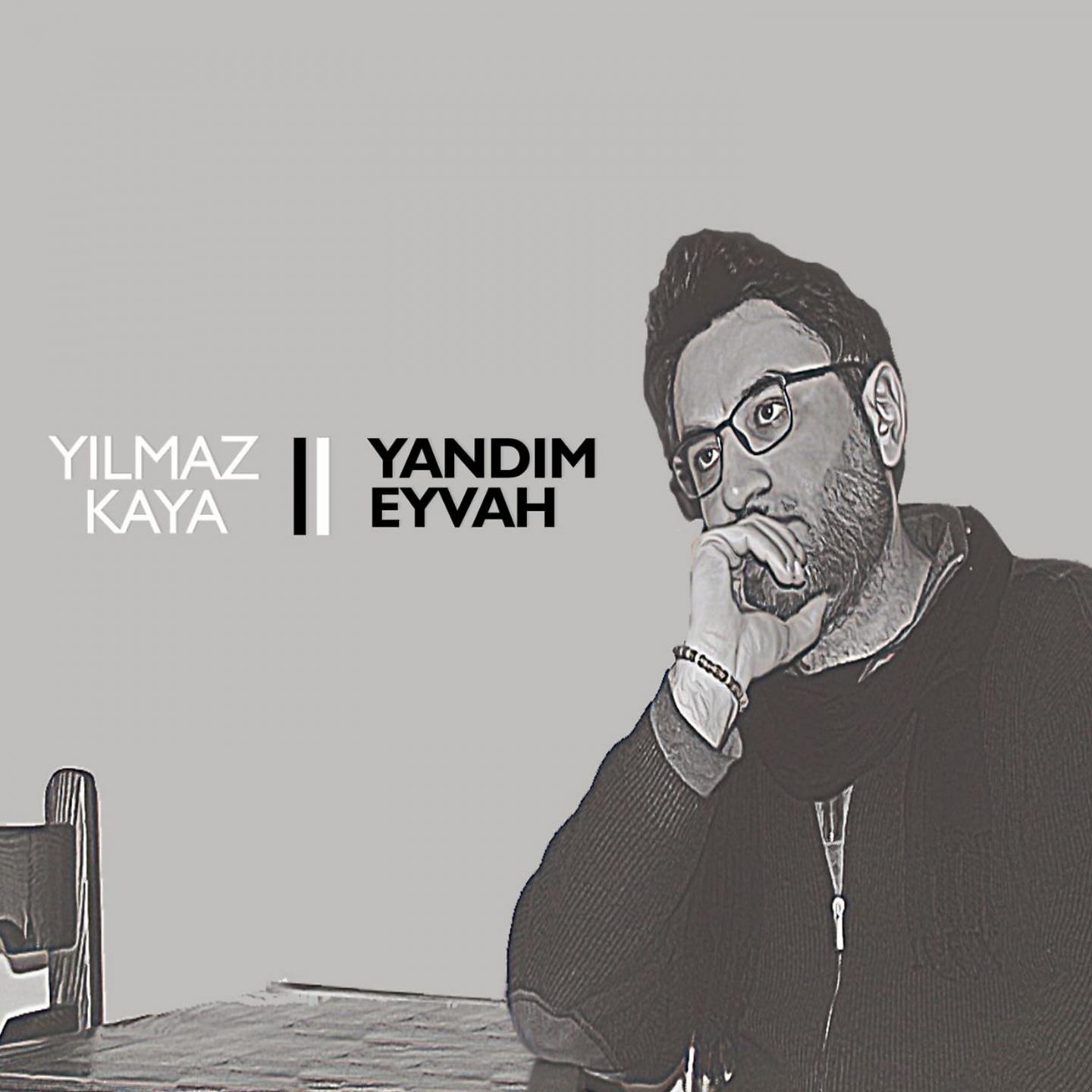 Постер альбома Yandım Eyvah
